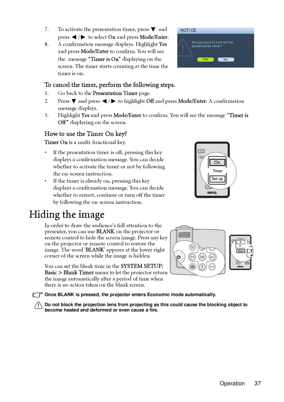 BenQ MP512 ST, MP522 ST Hiding the image, To cancel the timer, perform the following steps, How to use the Timer On key? 