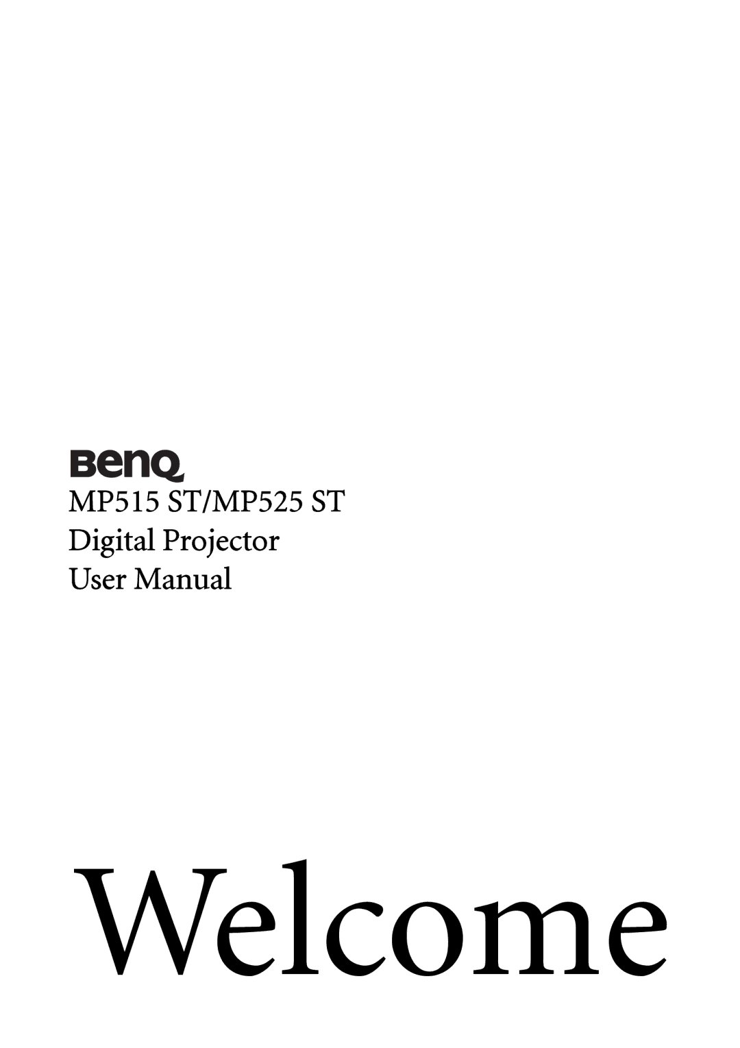 BenQ MP515 ST, MP525 ST user manual Welcome 