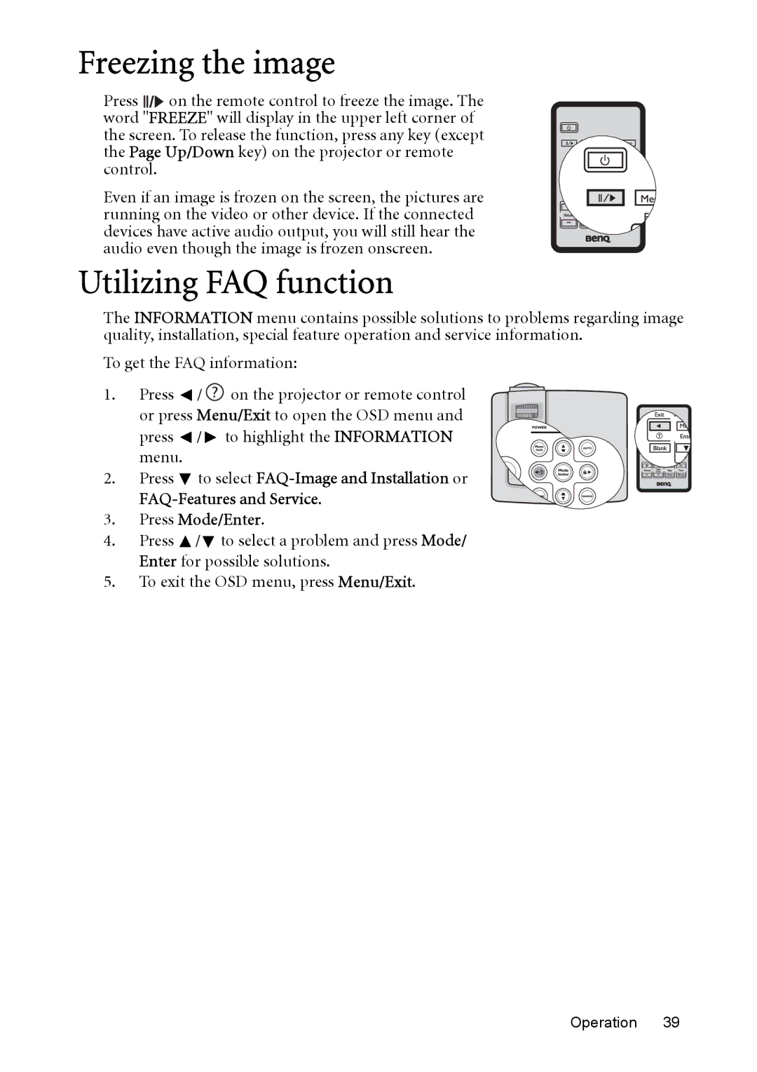 BenQ MP515 ST, MP525 ST user manual Freezing the image, Utilizing FAQ function, Press Mode/Enter 