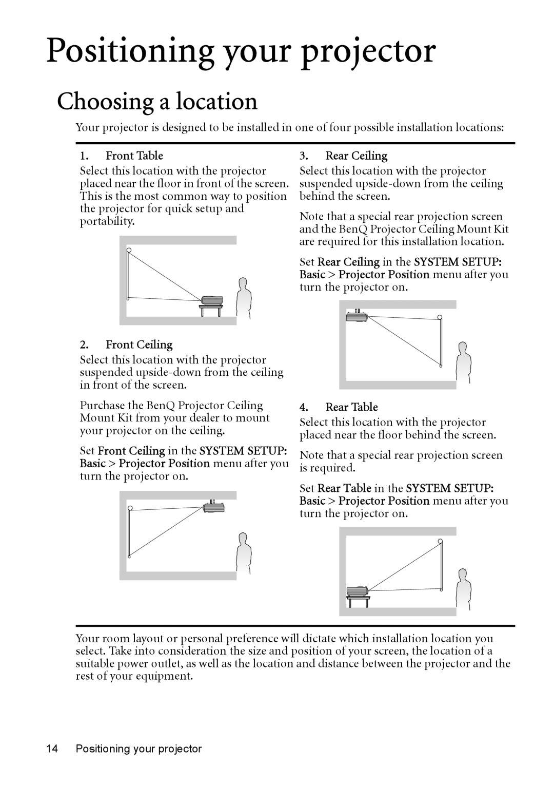 BenQ MP525 ST user manual Positioning your projector, Choosing a location, Front Table, Front Ceiling 