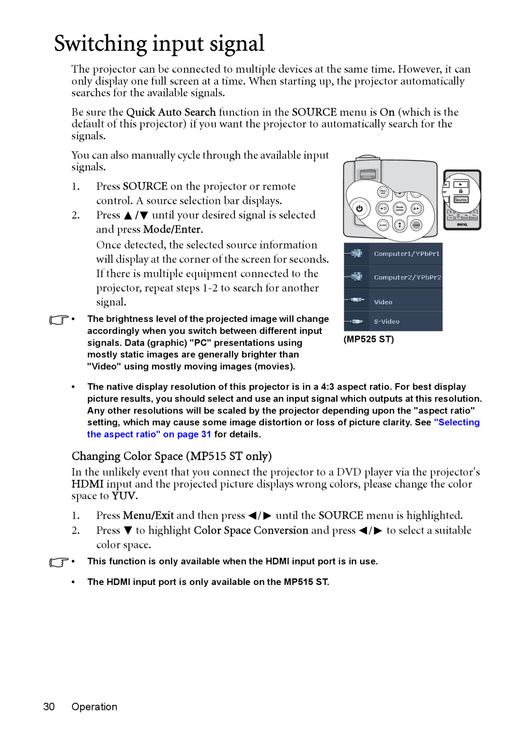 BenQ MP525 ST user manual Switching input signal, Changing Color Space MP515 ST only 