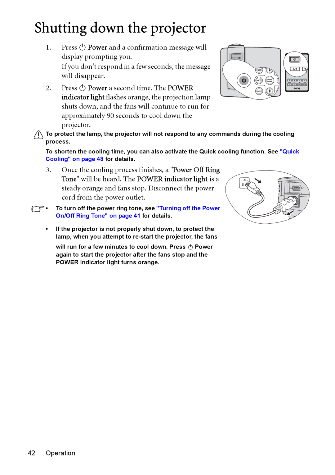 BenQ MP525 ST user manual Shutting down the projector, Once the cooling process finishes, a Power Off Ring 