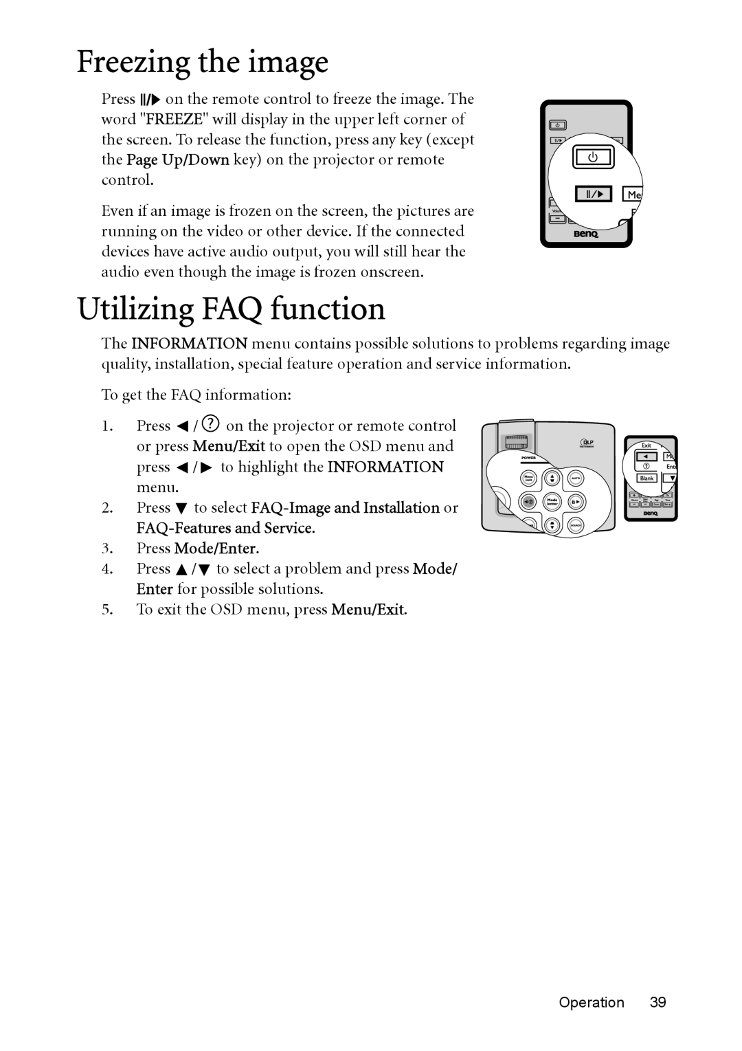 BenQ MP526, MP576, MP575, MP525, MP515 manual Freezing the image, Utilizing FAQ function, Press Mode/Enter 