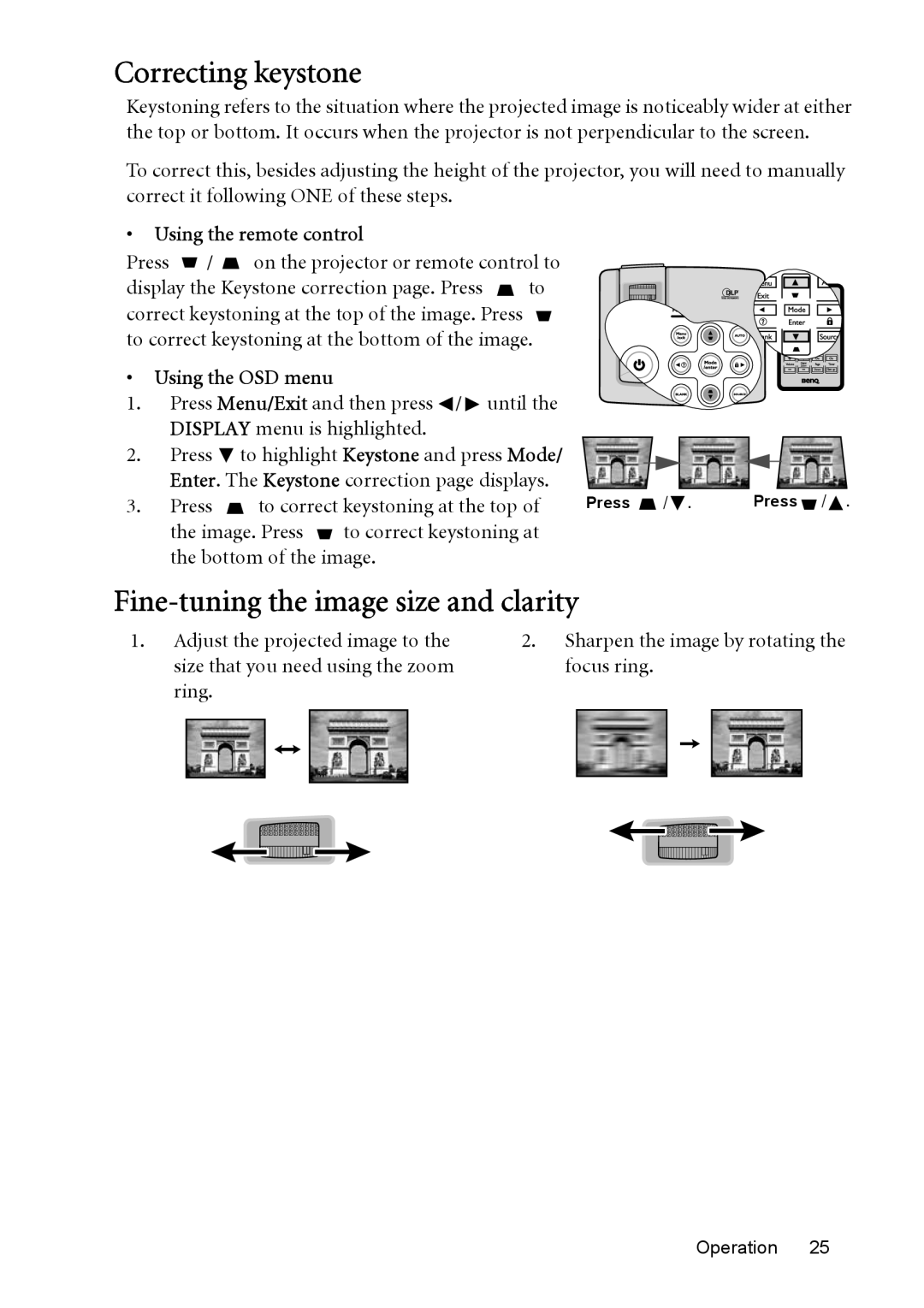 BenQ MP576, MP575, MP525, MP515, MP526 Correcting keystone, Fine-tuning the image size and clarity, Using the remote control 