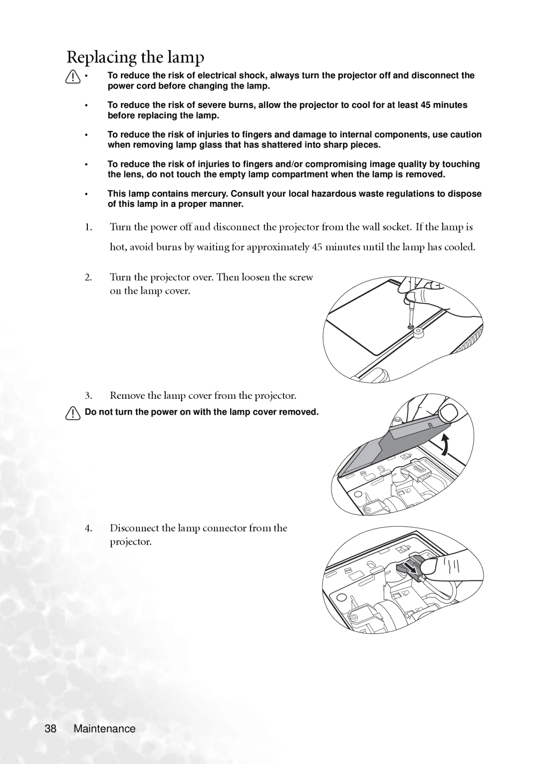 BenQ MP610 user manual Replacing the lamp, Disconnect the lamp connector from the projector Maintenance 