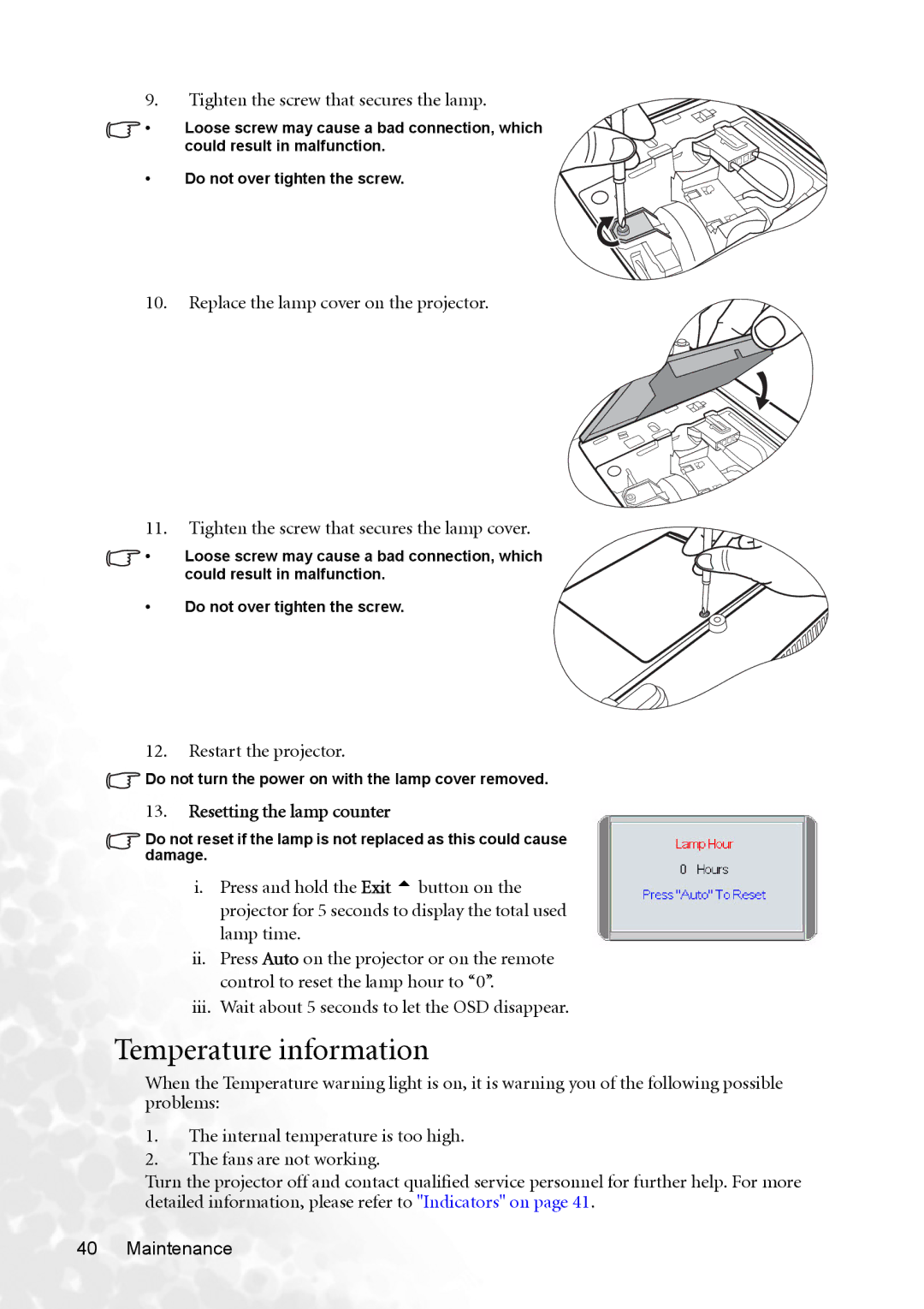 BenQ MP620p user manual Temperature information, Tighten the screw that secures the lamp, Restart the projector 