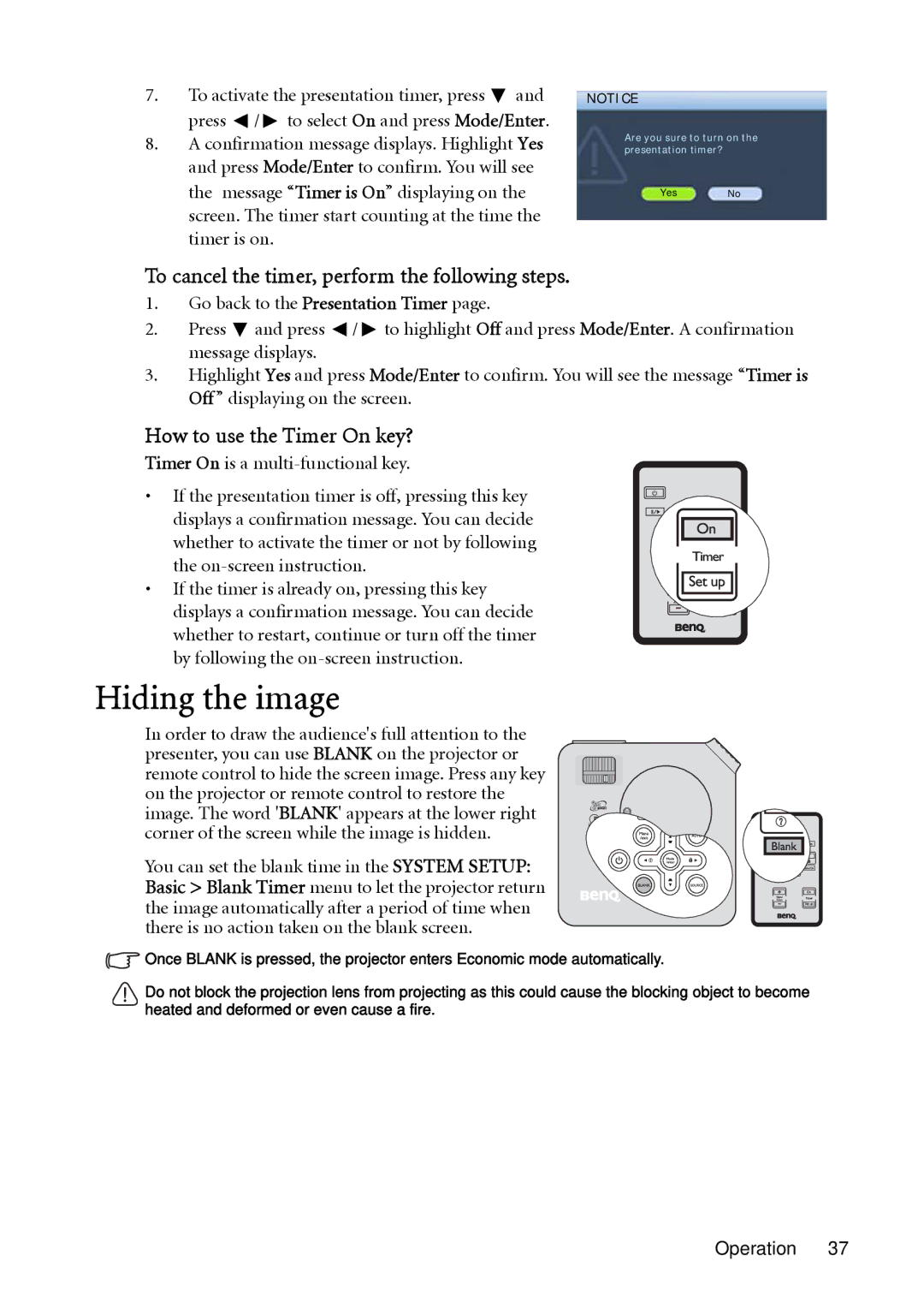 BenQ MP623, MP624 Hiding the image, To cancel the timer, perform the following steps, How to use the Timer On key? 