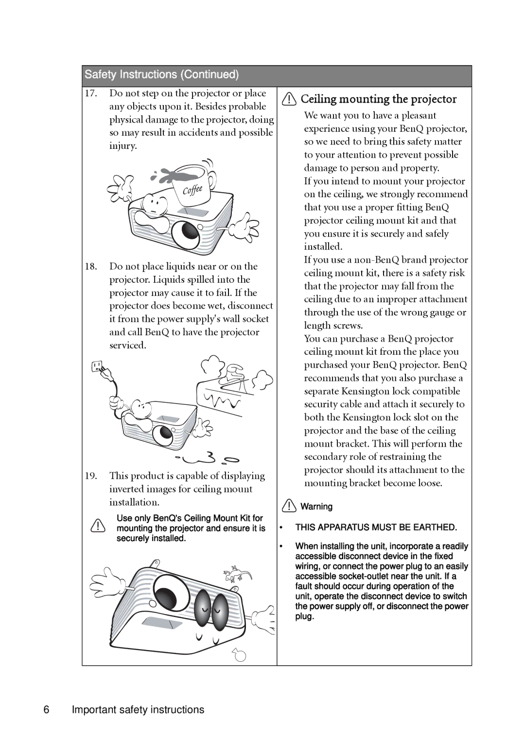 BenQ MP624, MP623 user manual Ceiling mounting the projector, This Apparatus Must be Earthed 