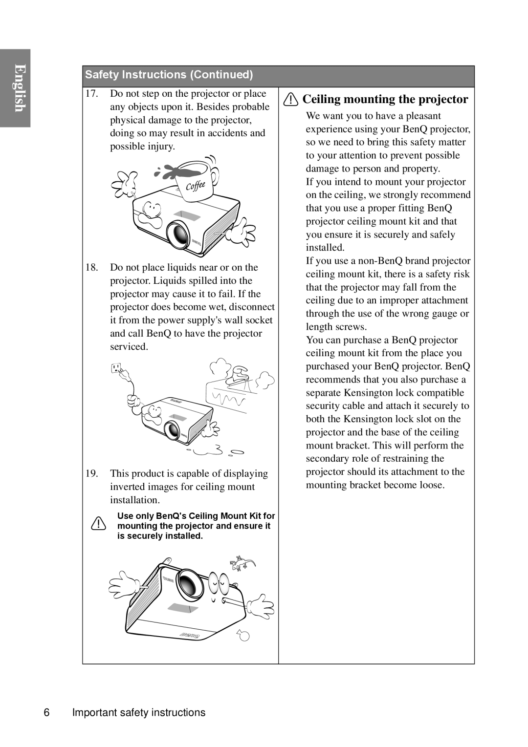 BenQ MP670 user manual Ceiling mounting the projector, English, Safety Instructions Continued 