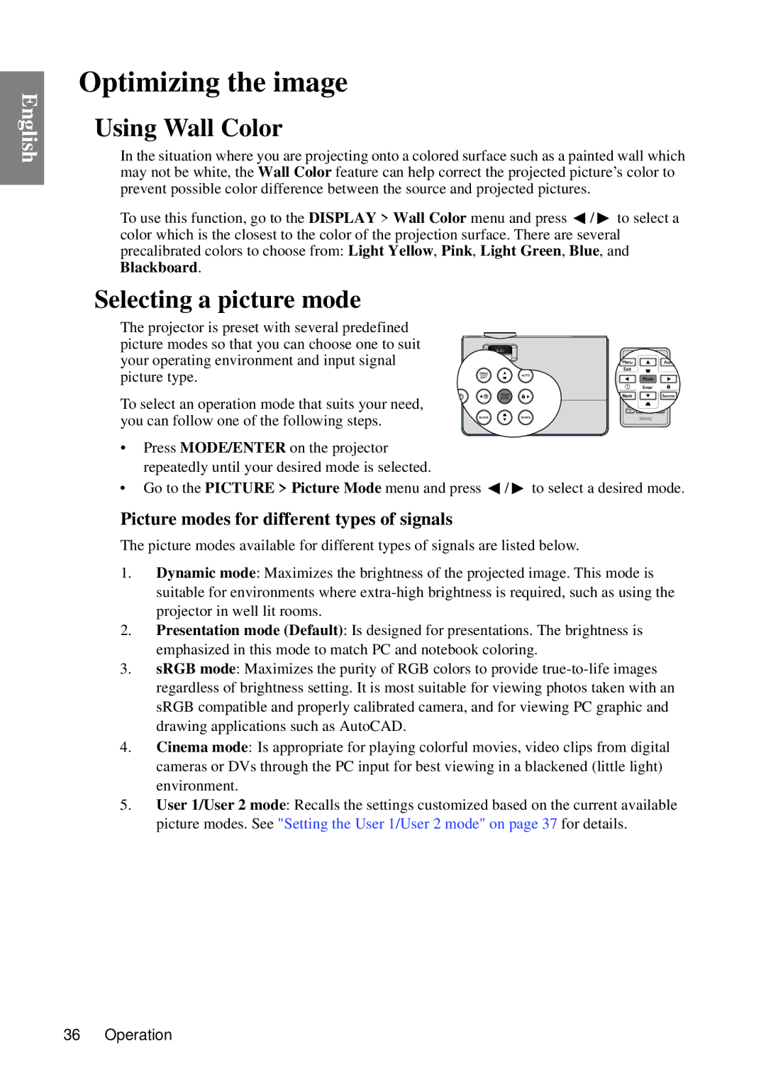 BenQ MP670 Optimizing the image, Using Wall Color, Selecting a picture mode, Picture modes for different types of signals 