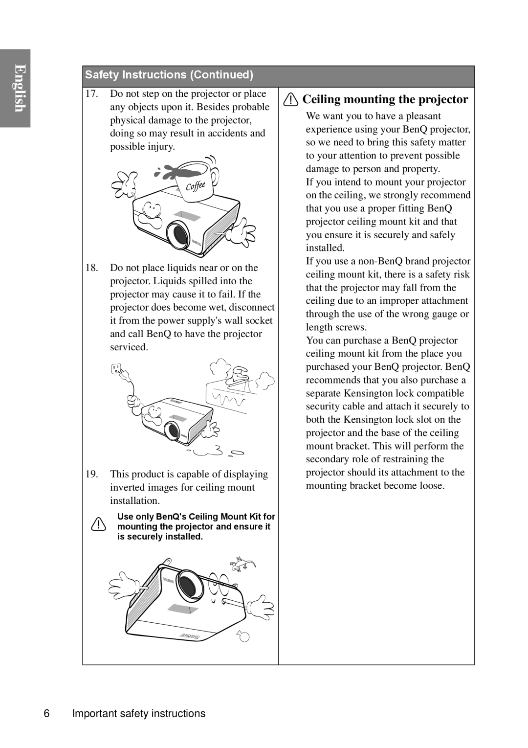 BenQ MP670 user manual Ceiling mounting the projector 