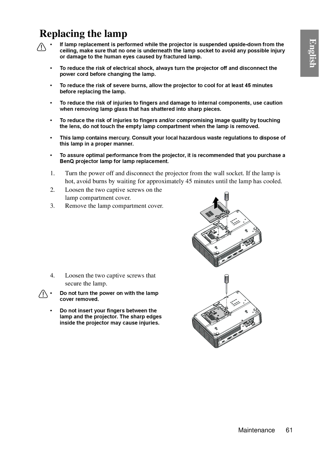 BenQ MP670 user manual Replacing the lamp, Do not turn the power on with the lamp cover removed 