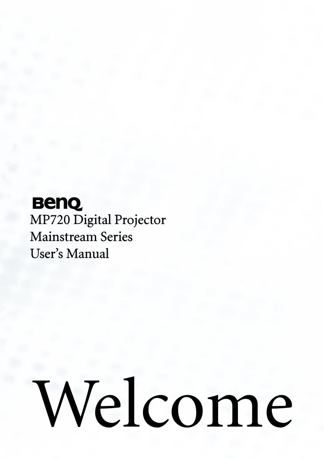 BenQ MP720 user manual Welcome 