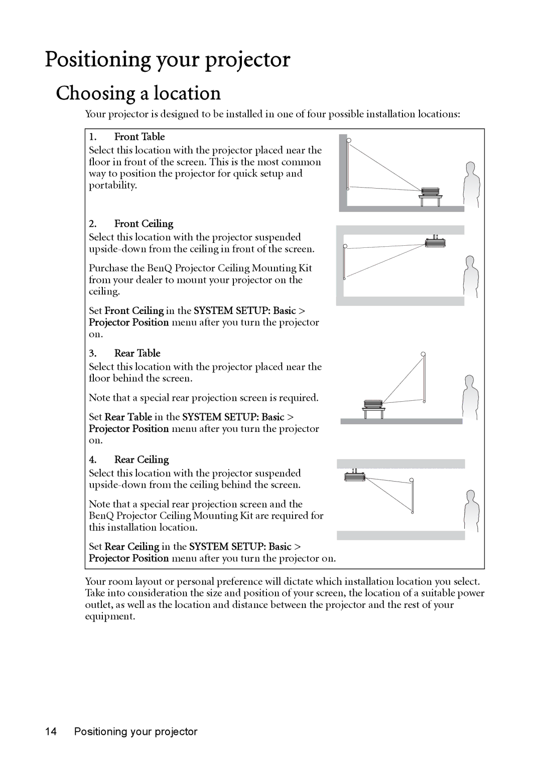 BenQ MP723 user manual Positioning your projector, Choosing a location, Front Table, Front Ceiling 