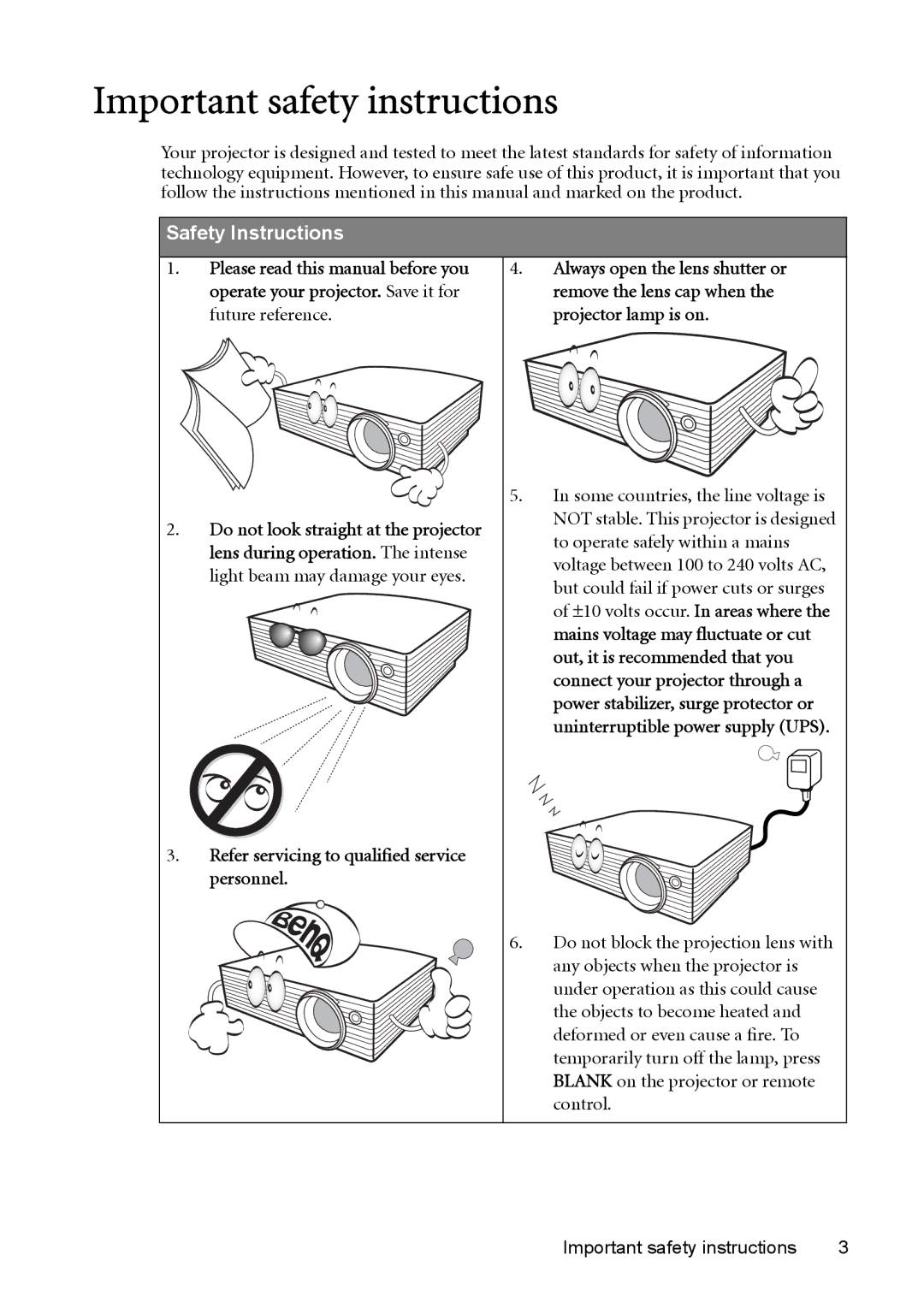 BenQ MP723 Important safety instructions, Future reference Projector lamp is on, Do not look straight at the projector 