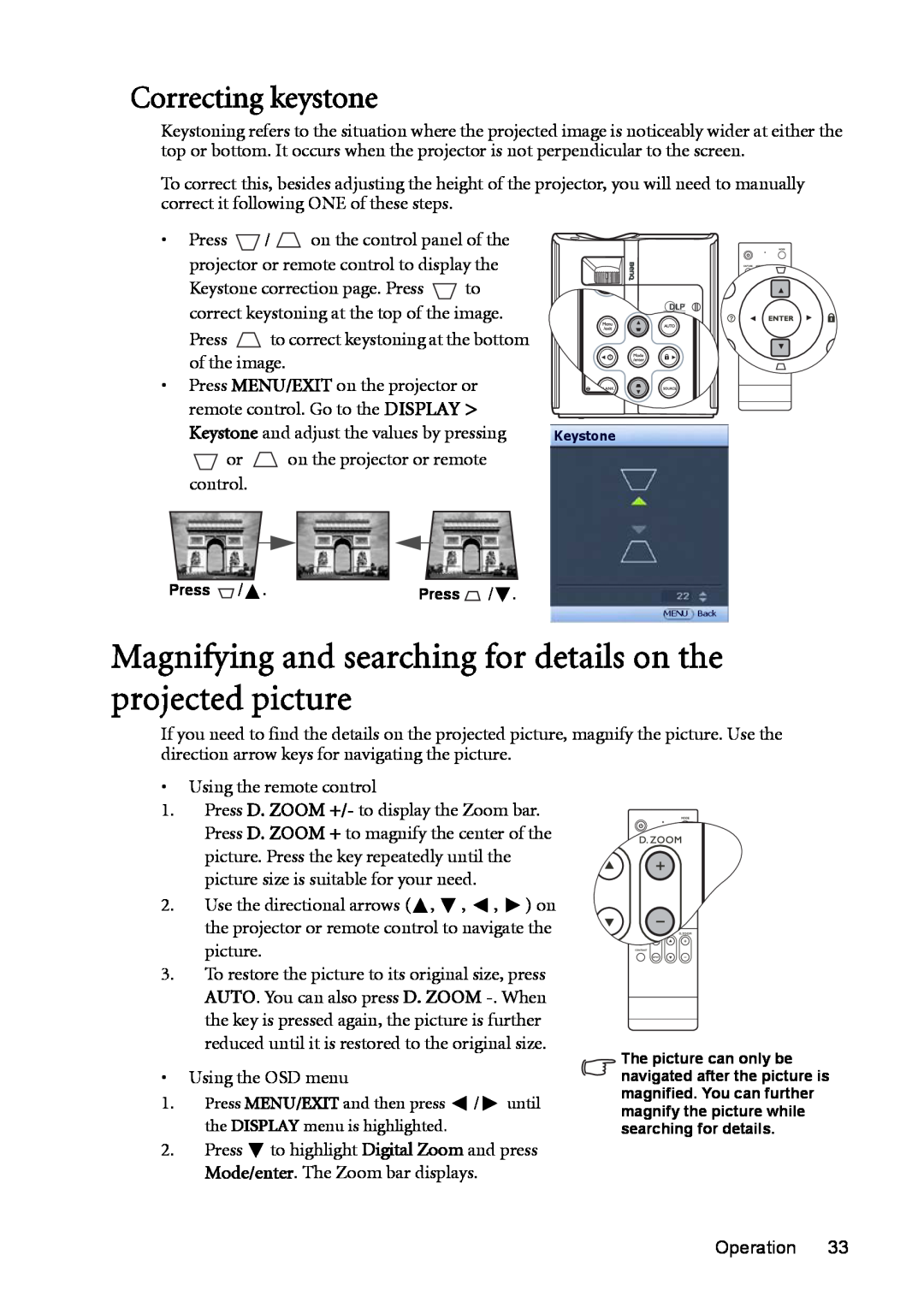 BenQ MP723 user manual Magnifying and searching for details on the projected picture, Correcting keystone 