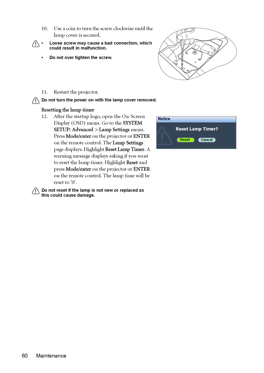 BenQ MP730 manual Restart the projector, Resetting the lamp timer 