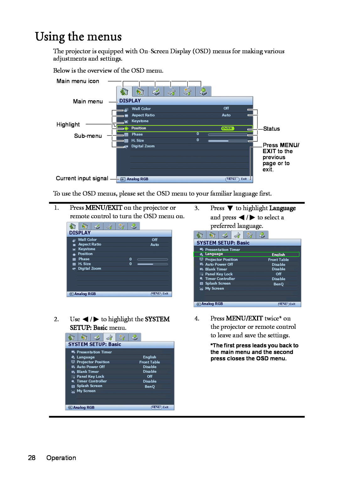 BenQ MP730 manual Using the menus, Below is the overview of the OSD menu, Use / to highlight the SYSTEM SETUP Basic menu 