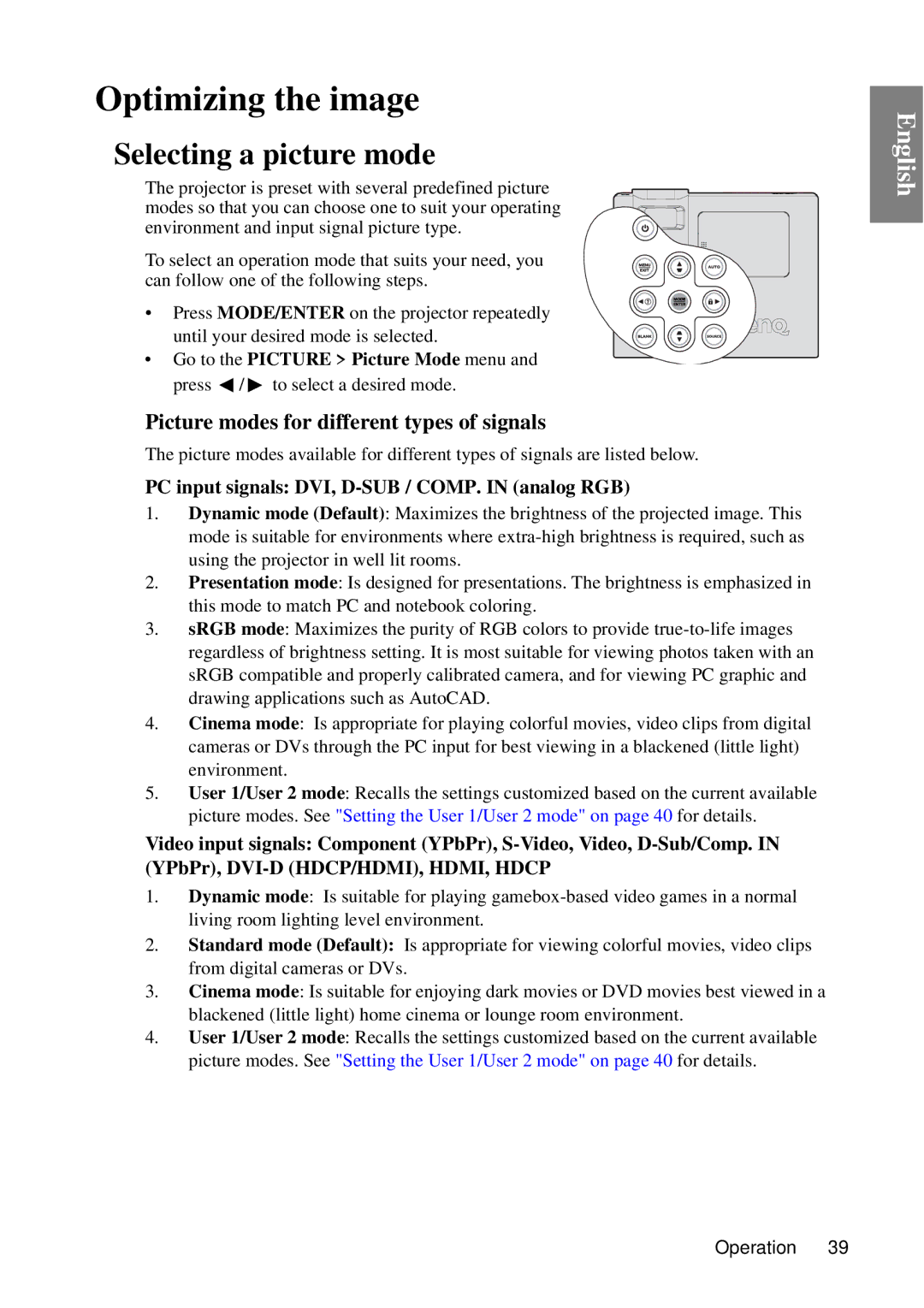 BenQ MP727, MP735 user manual Optimizing the image, Selecting a picture mode, Picture modes for different types of signals 