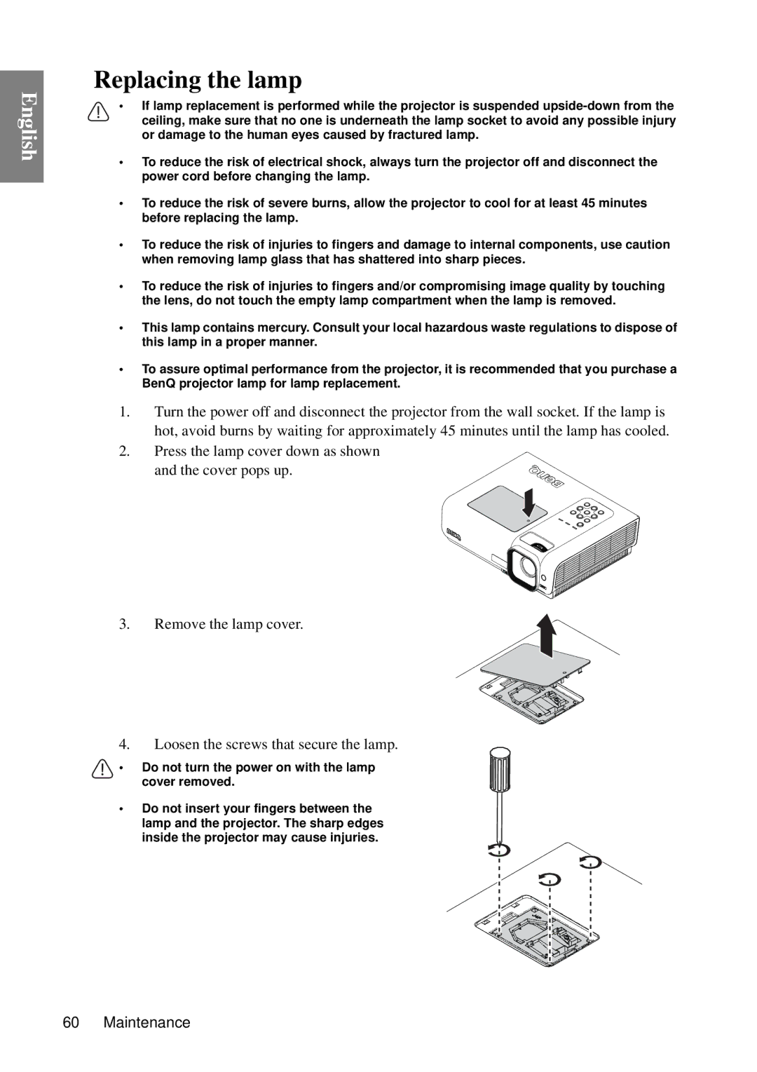 BenQ MP735, MP727 user manual Replacing the lamp, Do not turn the power on with the lamp cover removed 