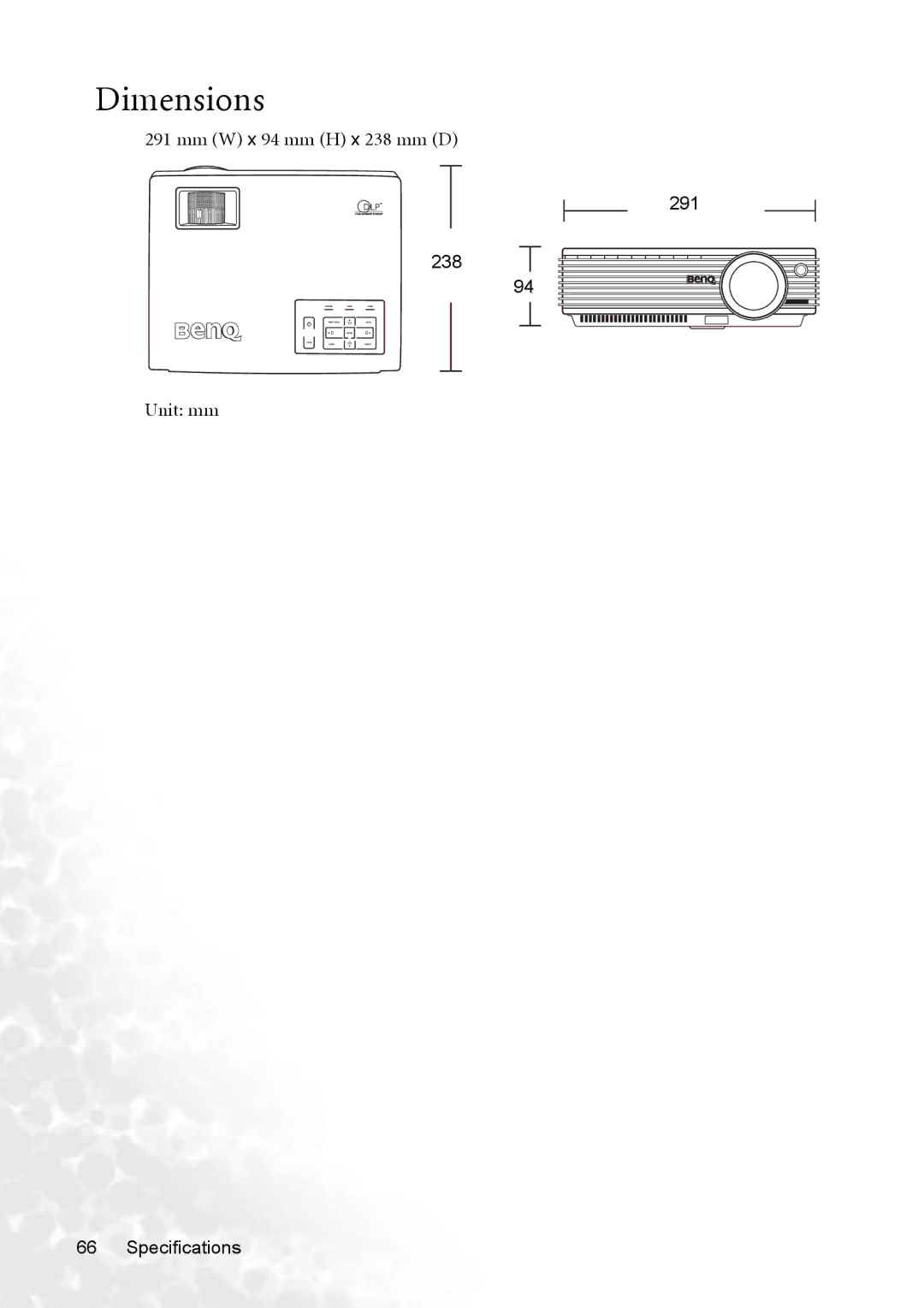 BenQ MP770 user manual Dimensions, Mm W x 94 mm H x 238 mm D 291 Unit mm Specifications 