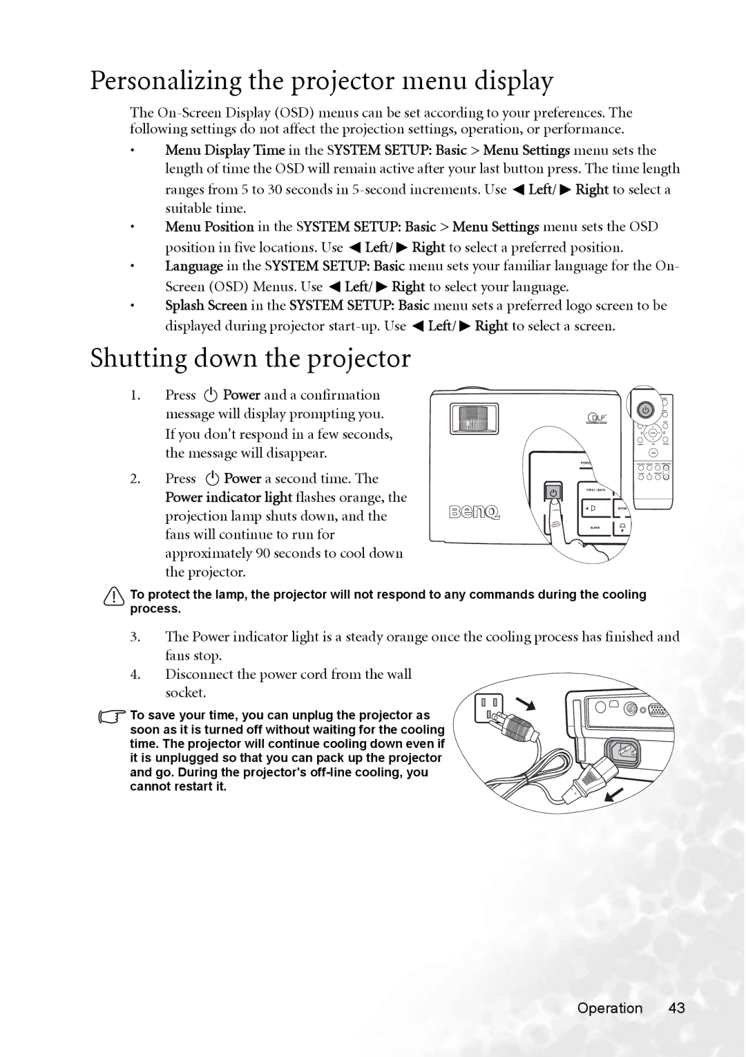 BenQ MP770 user manual Personalizing the projector menu display, Shutting down the projector, Press, Message will disappear 