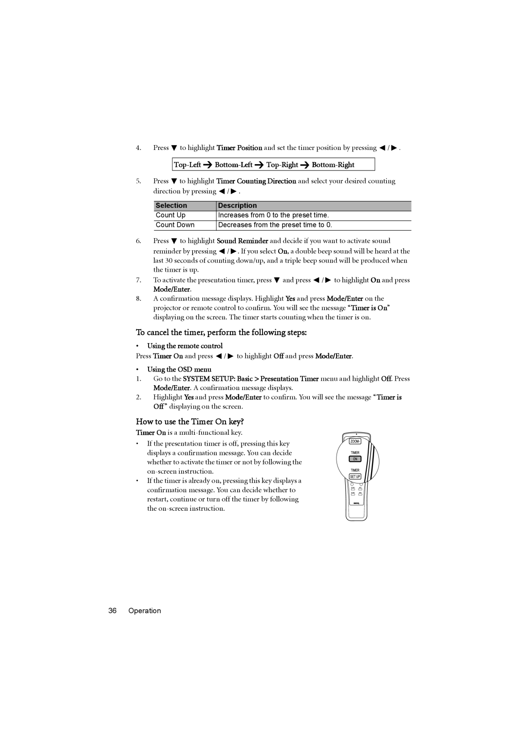 BenQ MP776 ST To cancel the timer, perform the following steps, How to use the Timer On key?, Using the remote control 