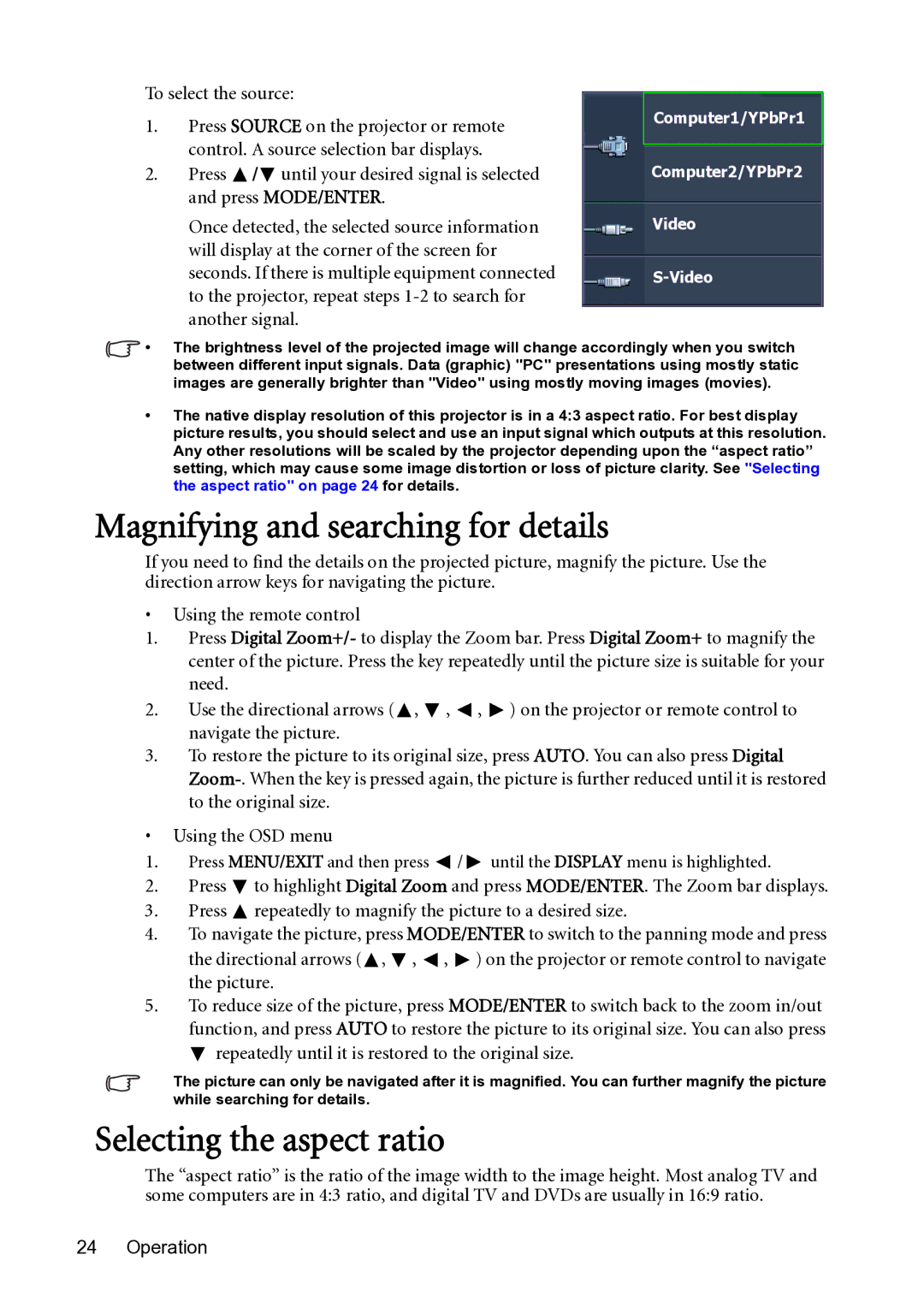 BenQ MX501-V, MS500-V Magnifying and searching for details, Selecting the aspect ratio, To select the source 