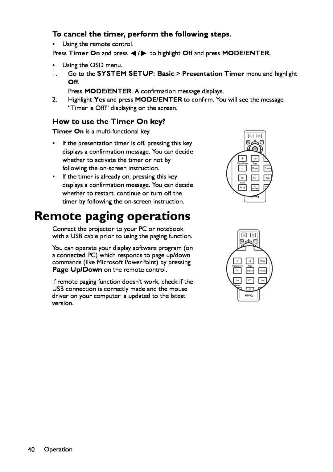 BenQ MS517 Remote paging operations, To cancel the timer, perform the following steps, How to use the Timer On key? 