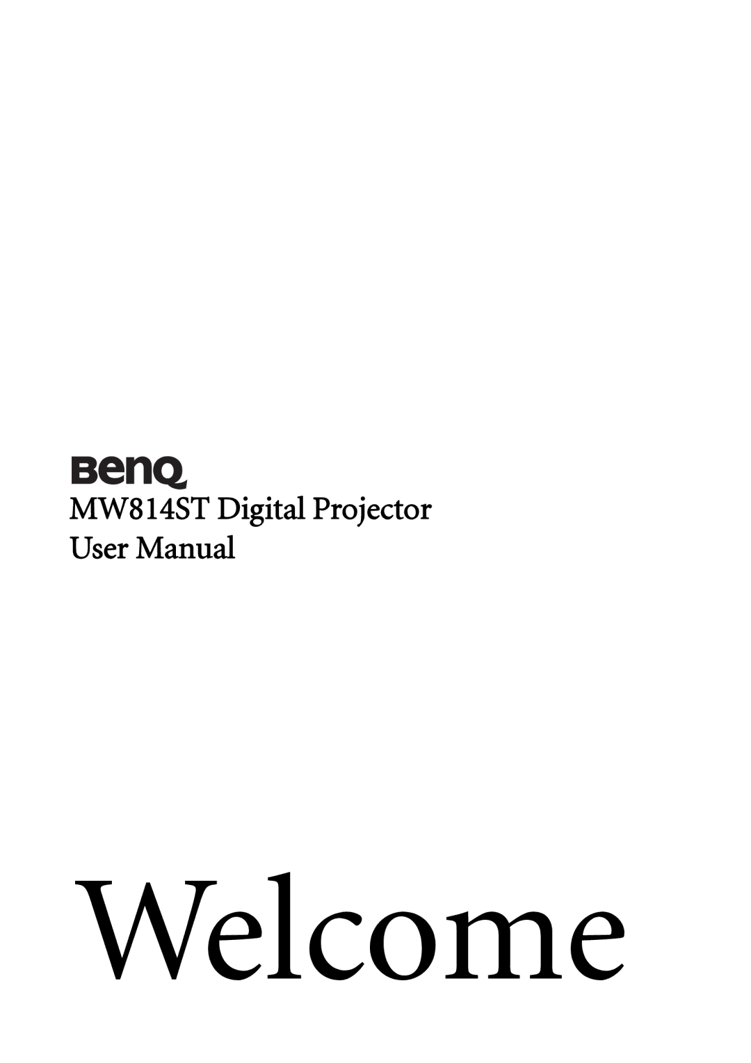 BenQ mw814st user manual Welcome 