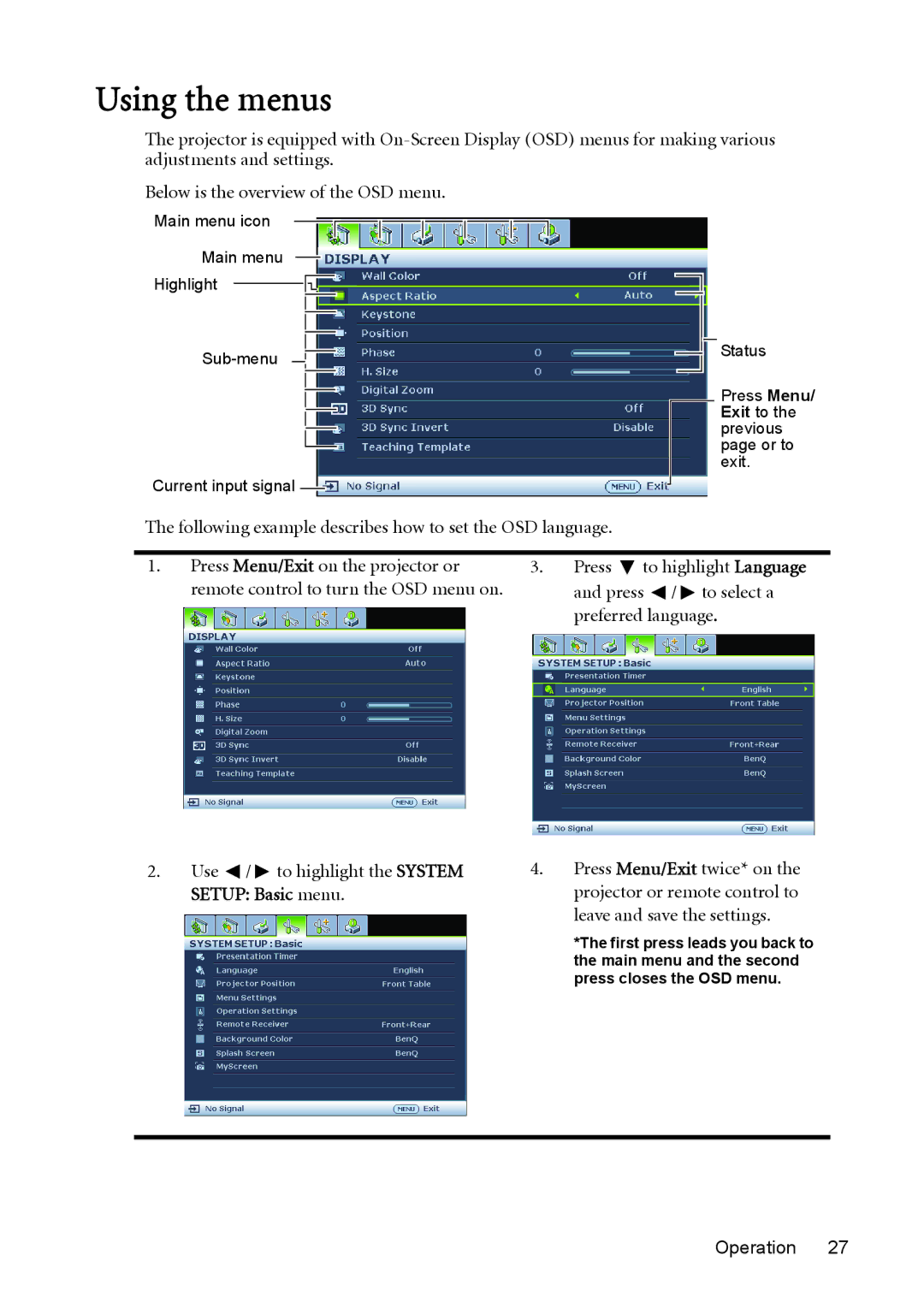 BenQ MX511 user manual Using the menus, Use / to highlight the System Setup Basic menu 