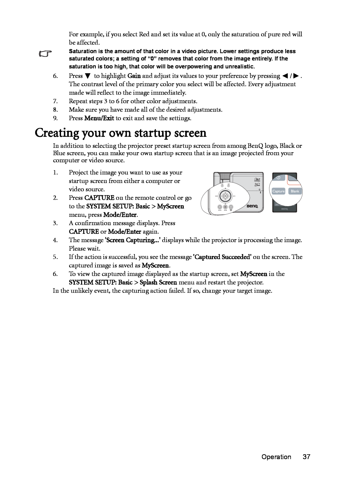 BenQ MX511 user manual Creating your own startup screen, A confirmation message displays. Press CAPTURE or Mode/Enter again 