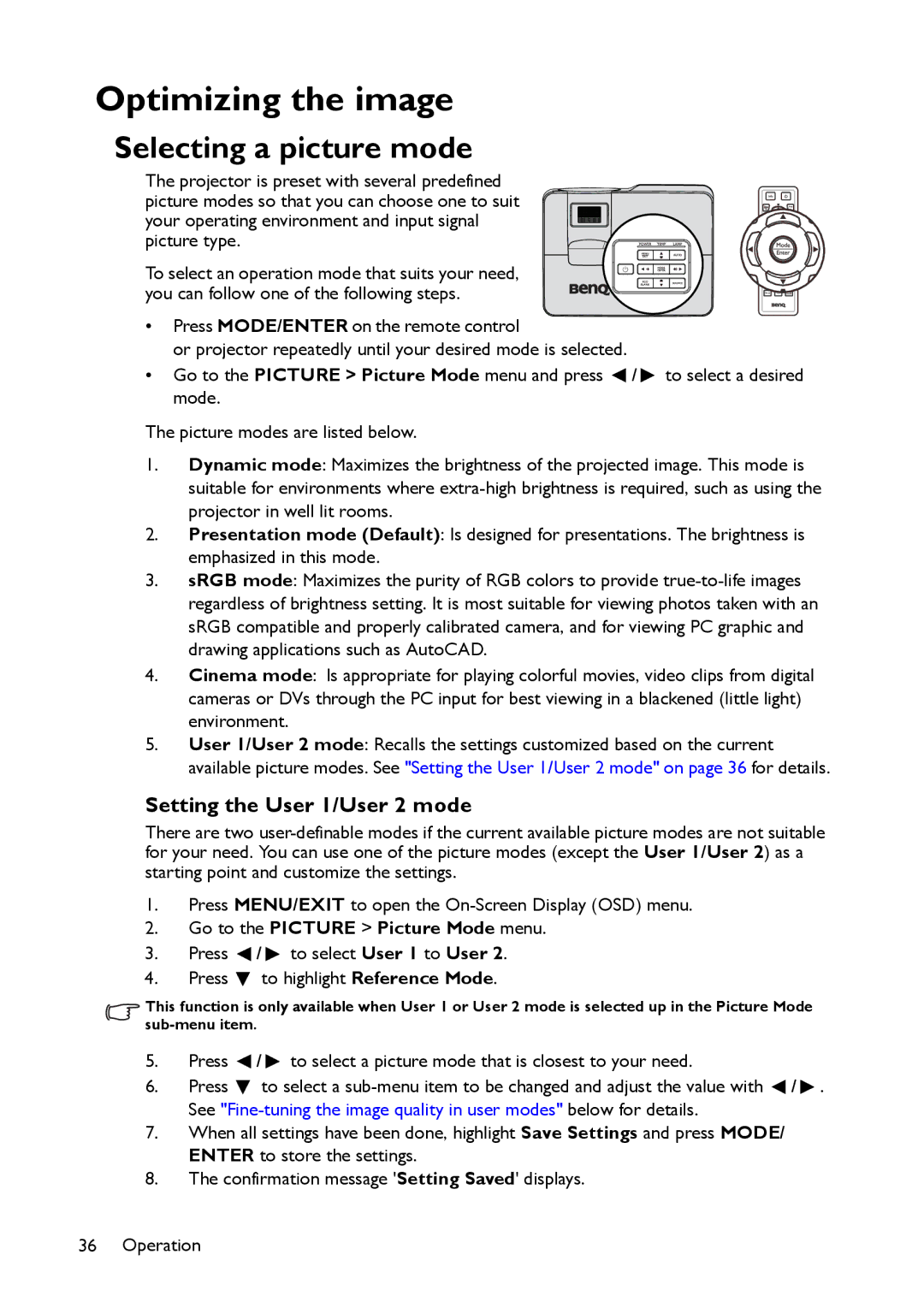 BenQ MX514, MW516 user manual Optimizing the image, Selecting a picture mode, Setting the User 1/User 2 mode 