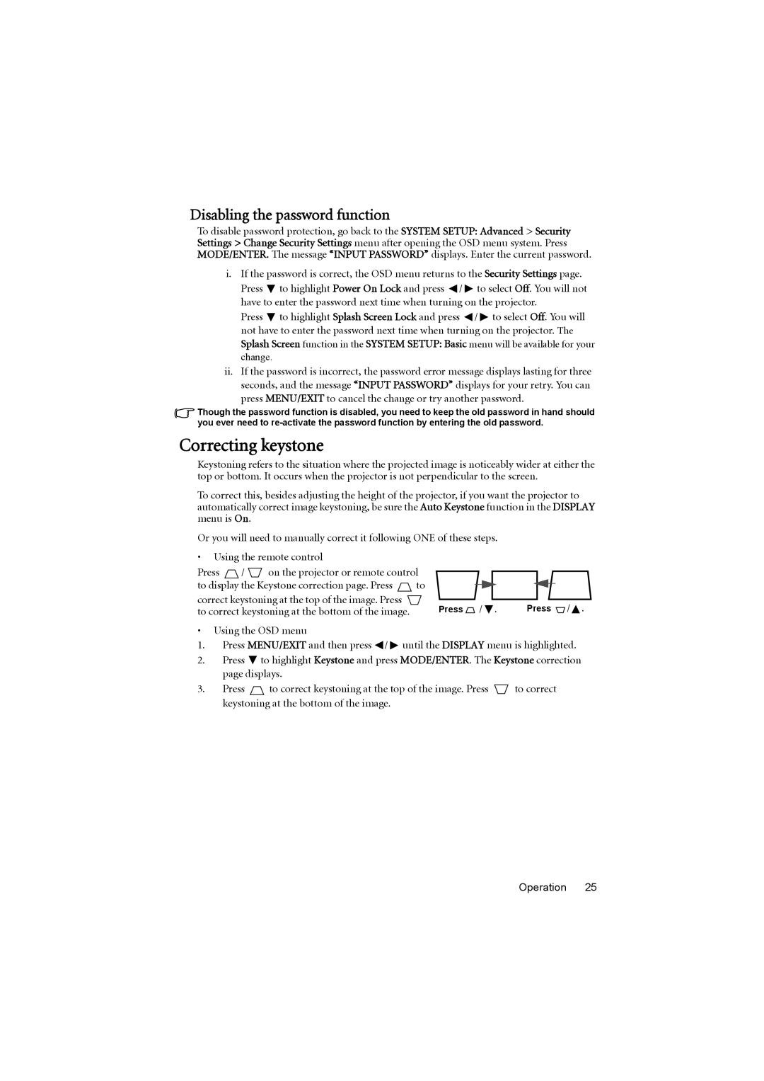 BenQ MX710, MX711 Correcting keystone, Disabling the password function, To correct keystoning at the bottom of the image 