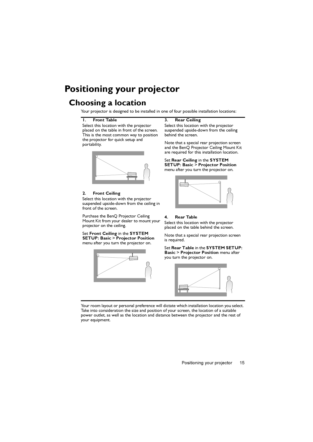 BenQ MX717, MX716 user manual Positioning your projector, Choosing a location, Front Table, Front Ceiling 