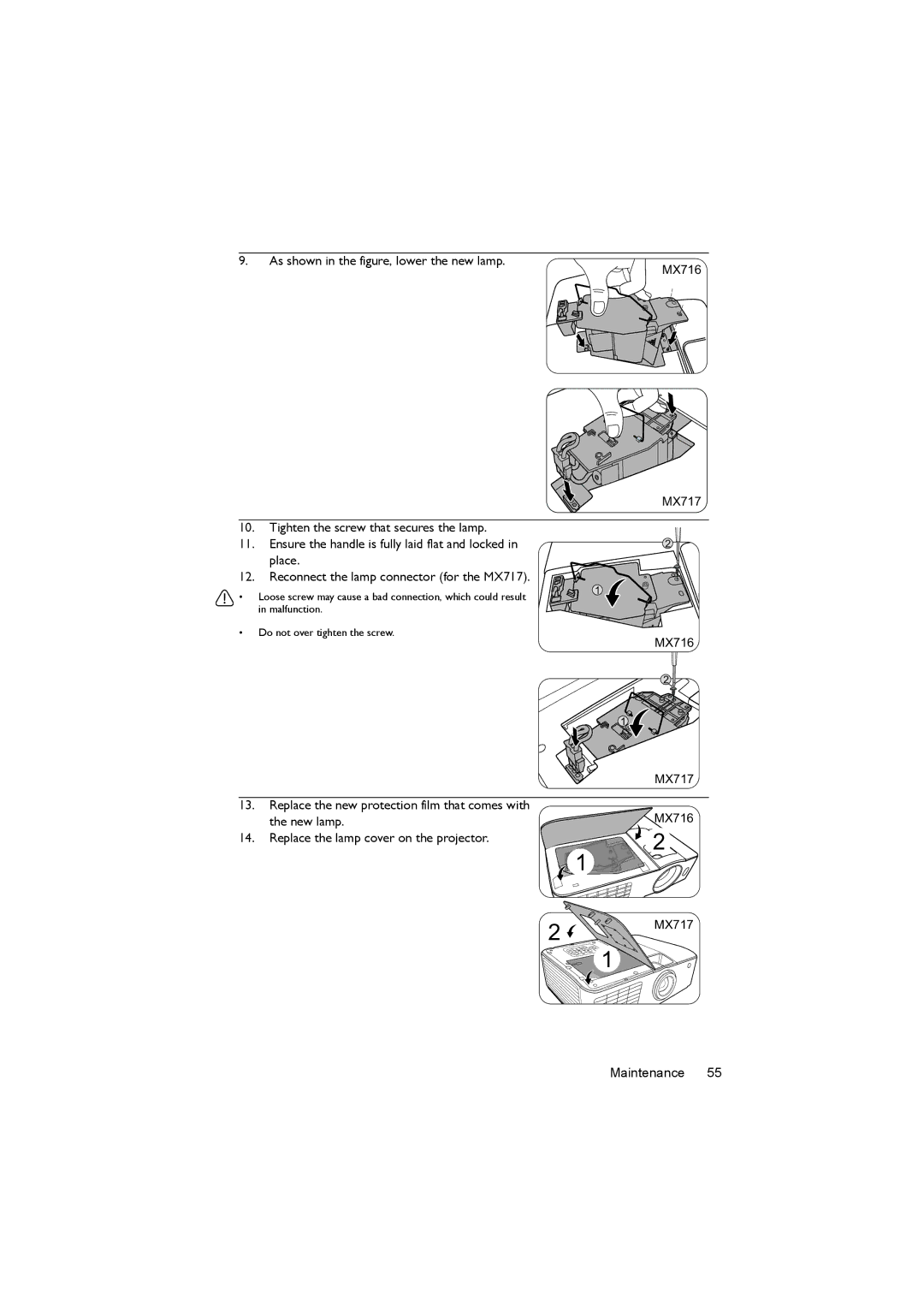 BenQ MX717, MX716 user manual As shown in the figure, lower the new lamp 