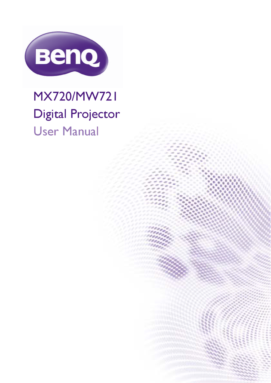 BenQ manual MX720/MW721 Digital Projector 
