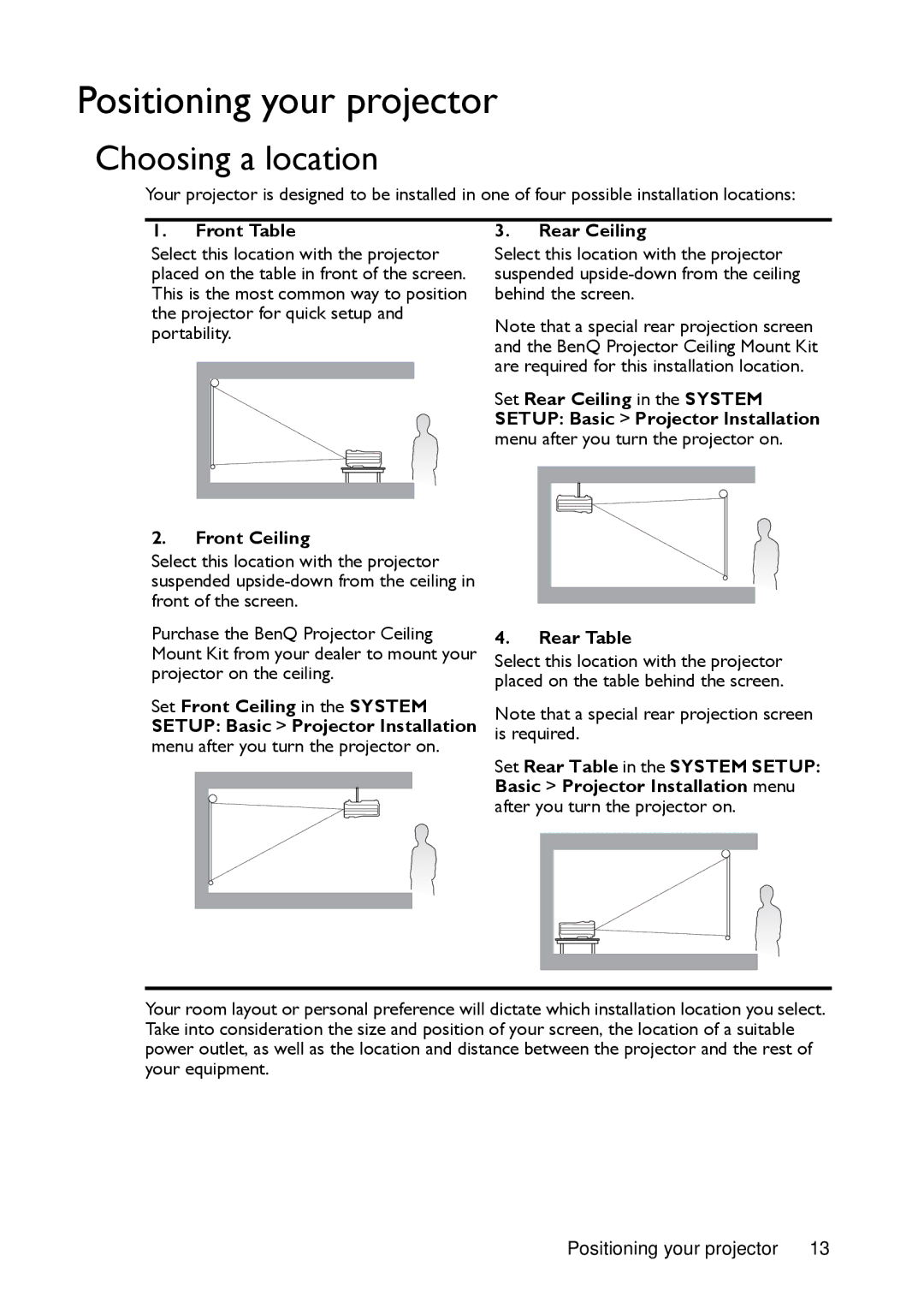 BenQ MX720 user manual Positioning your projector, Choosing a location, Front Table, Front Ceiling 