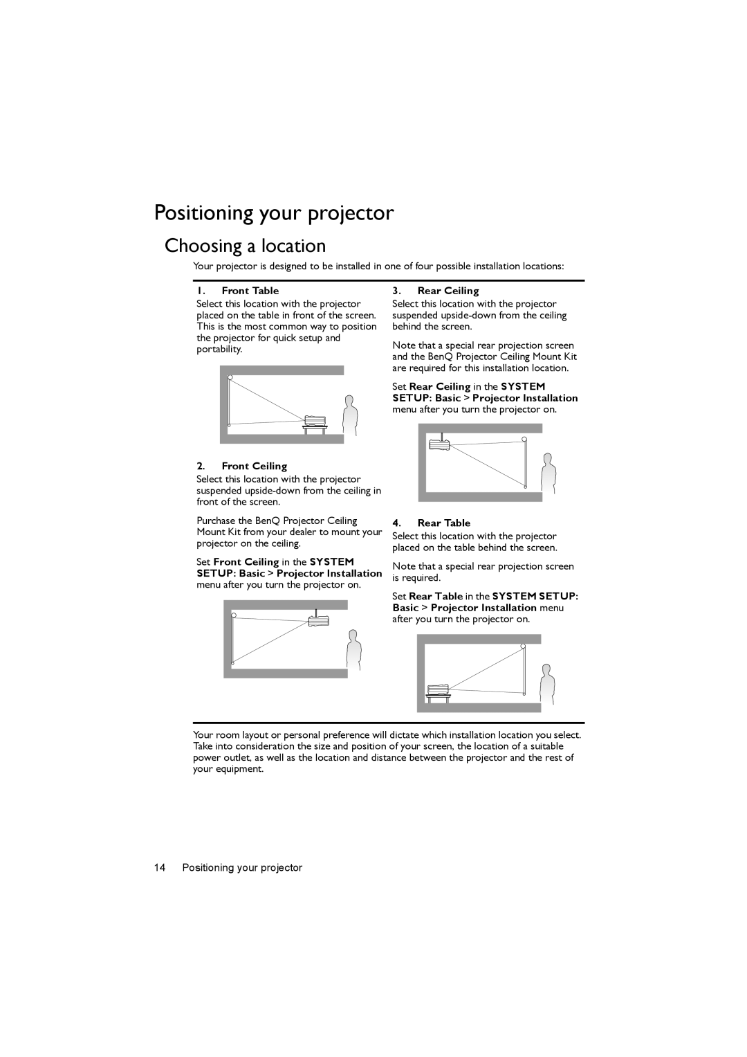 BenQ MX722 user manual Positioning your projector, Choosing a location, Front Table, Front Ceiling 