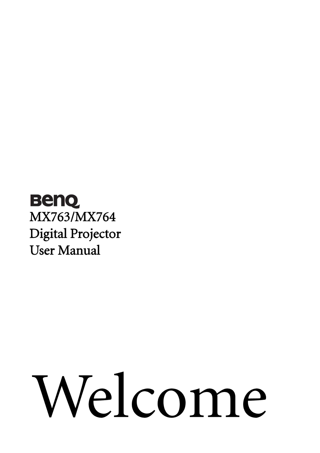 BenQ user manual Welcome, MX763/MX764 Digital Projector 