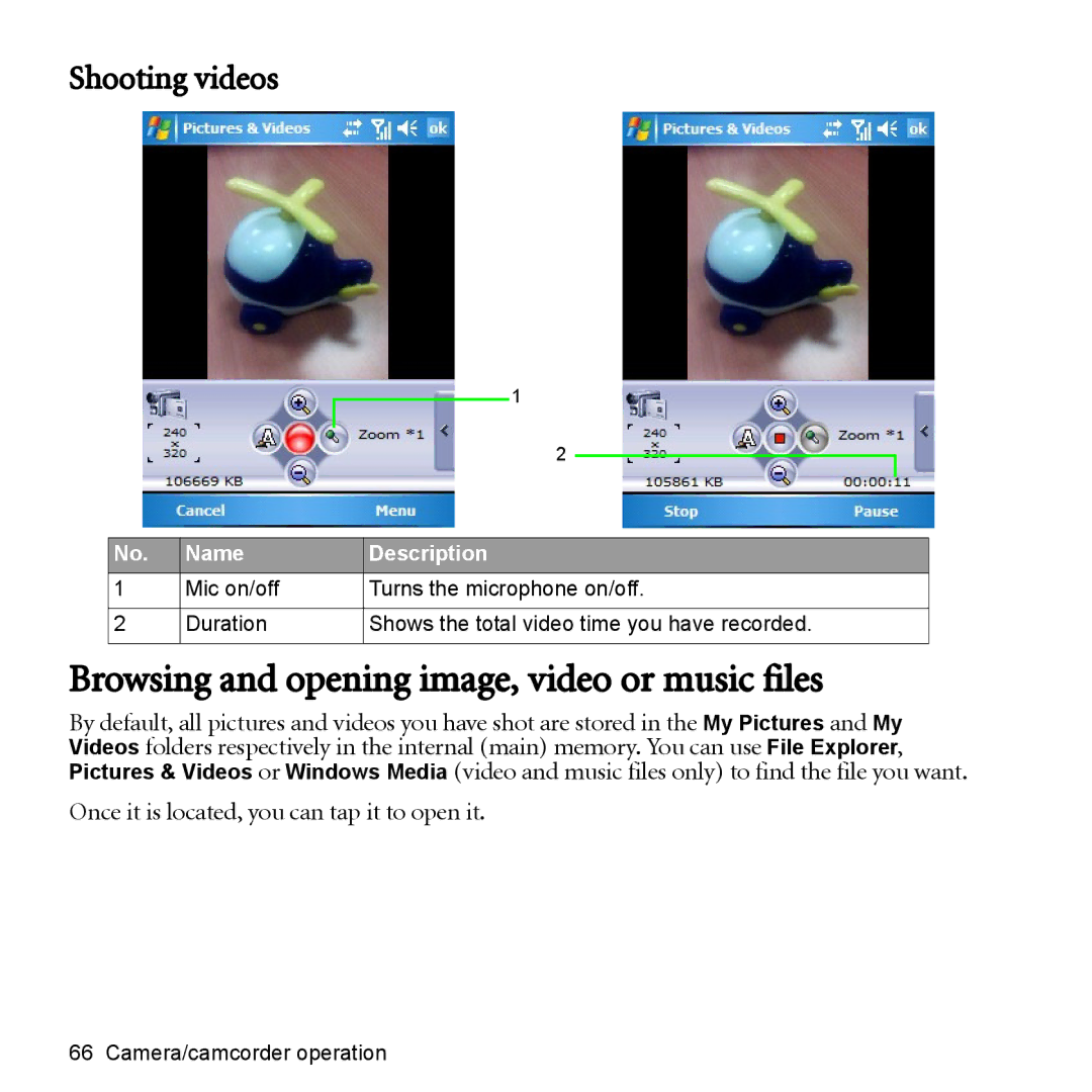 BenQ P51 Browsing and opening image, video or music files, Shooting videos, Once it is located, you can tap it to open it 