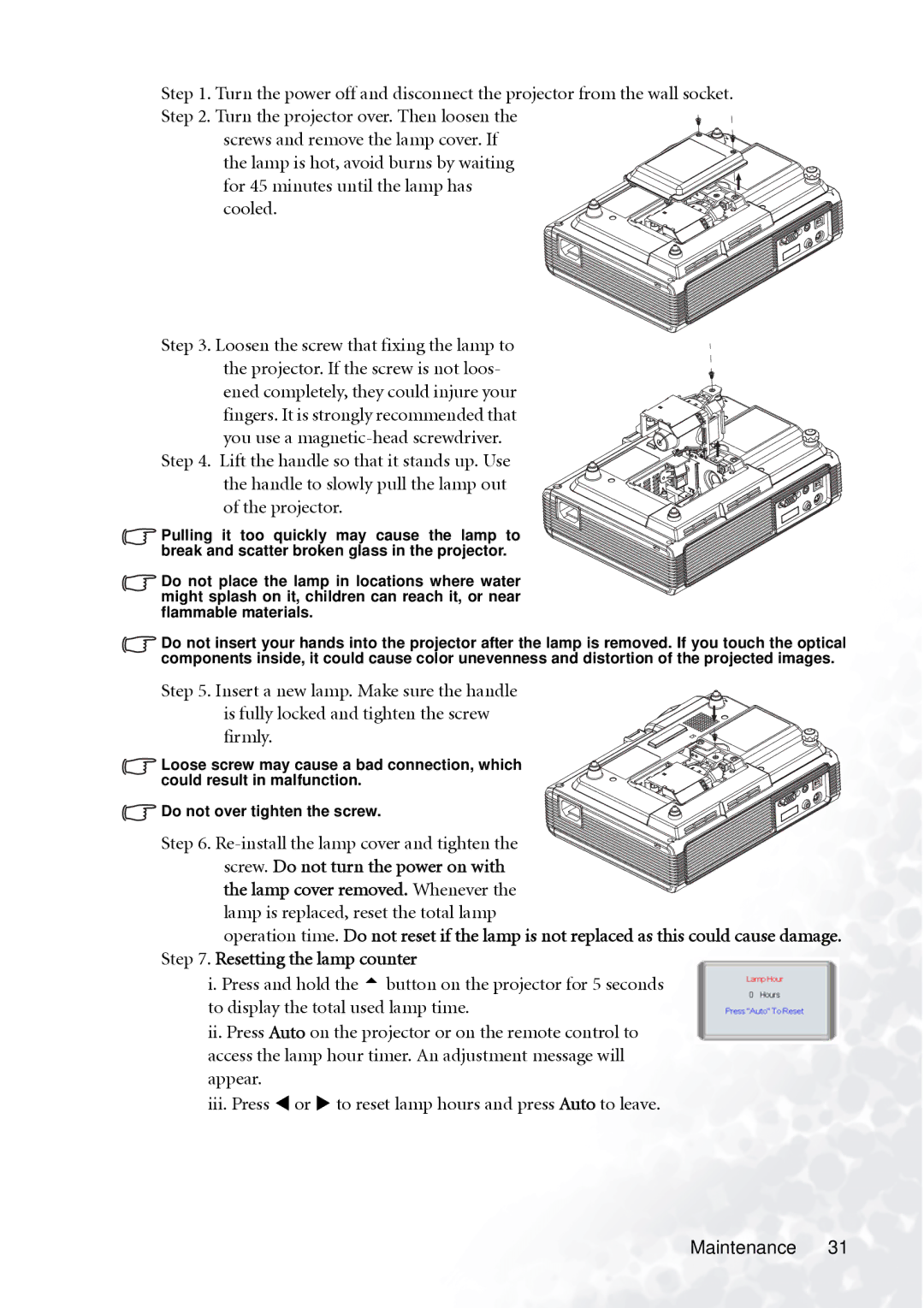 BenQ PB2140/PB2240 user manual For 45 minutes until the lamp has cooled 