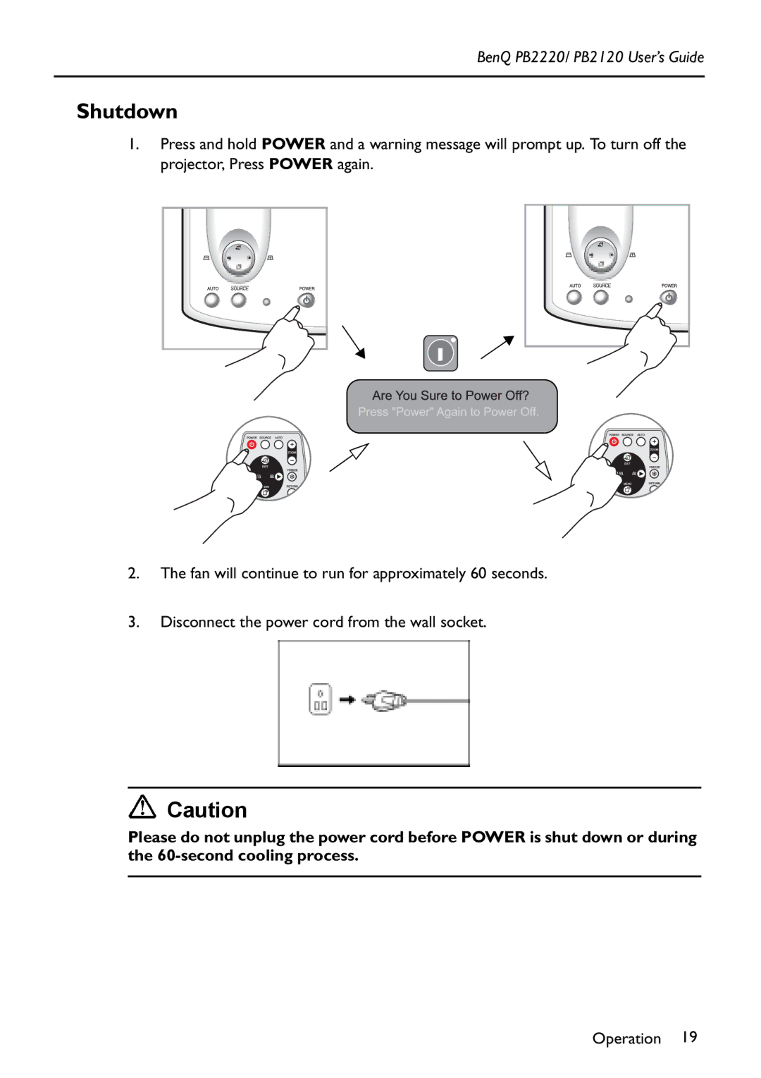 BenQ PB2220/ PB2120 manual Shutdown 