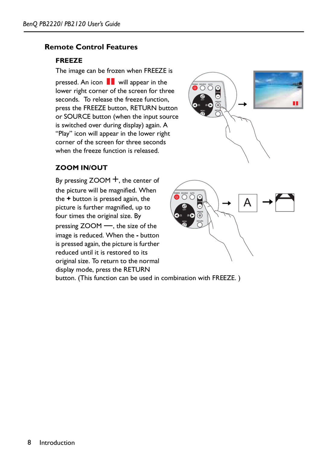 BenQ PB2220 manual Remote Control Features, Freeze, Zoom IN/OUT 