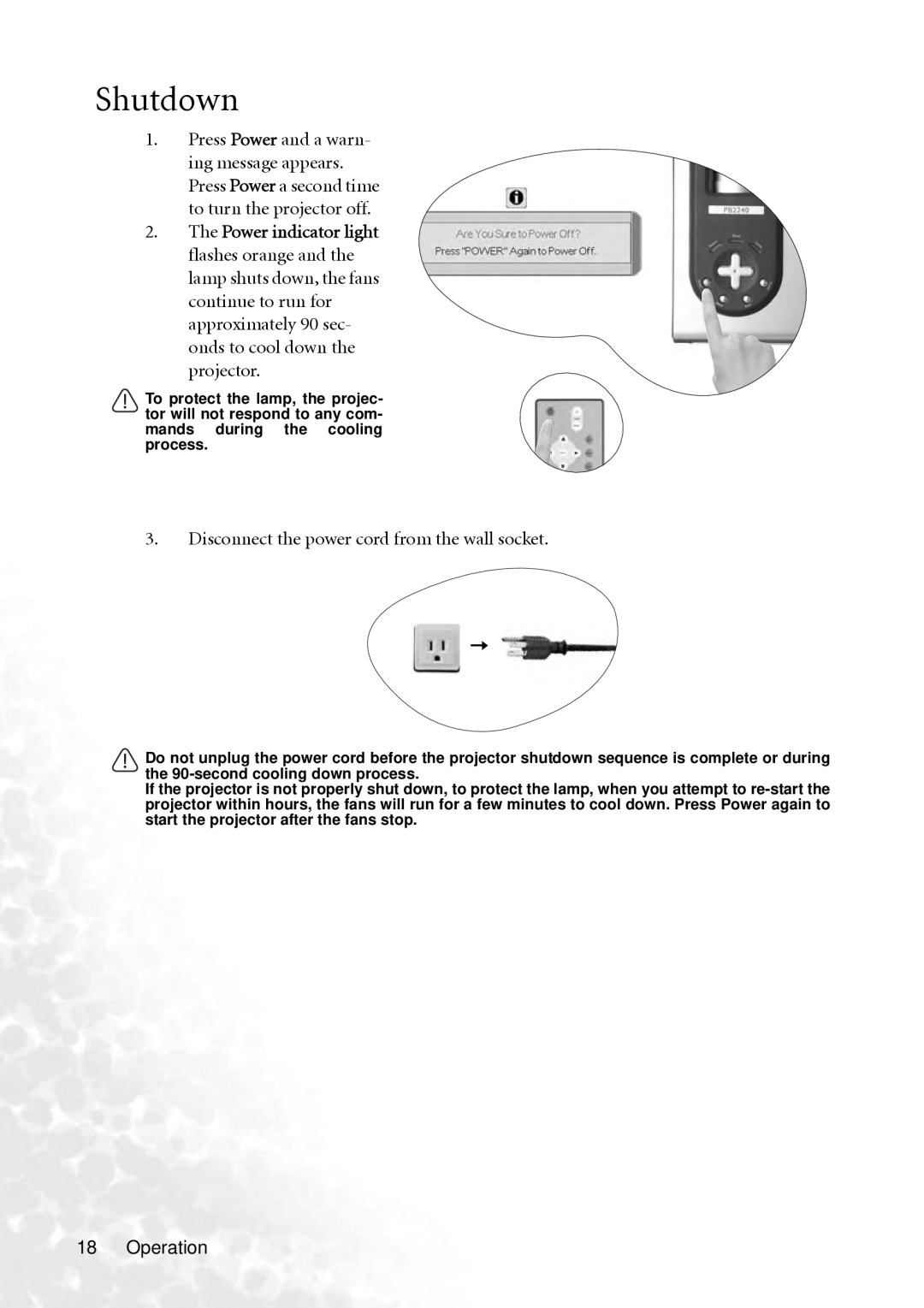 BenQ PB2240 user manual Shutdown, Disconnect the power cord from the wall socket, Operation 