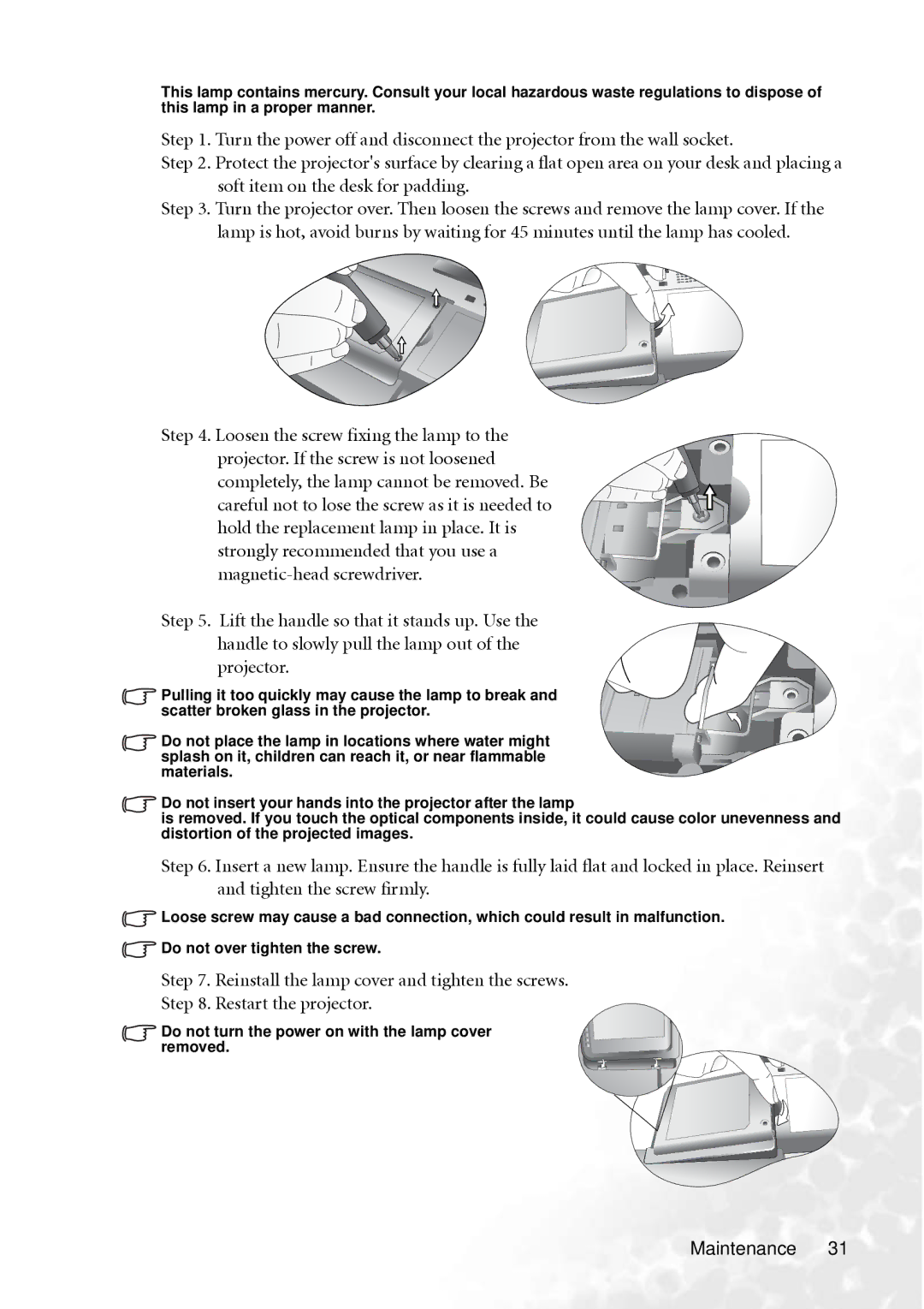 BenQ PB2250 user manual Do not turn the power on with the lamp cover removed 