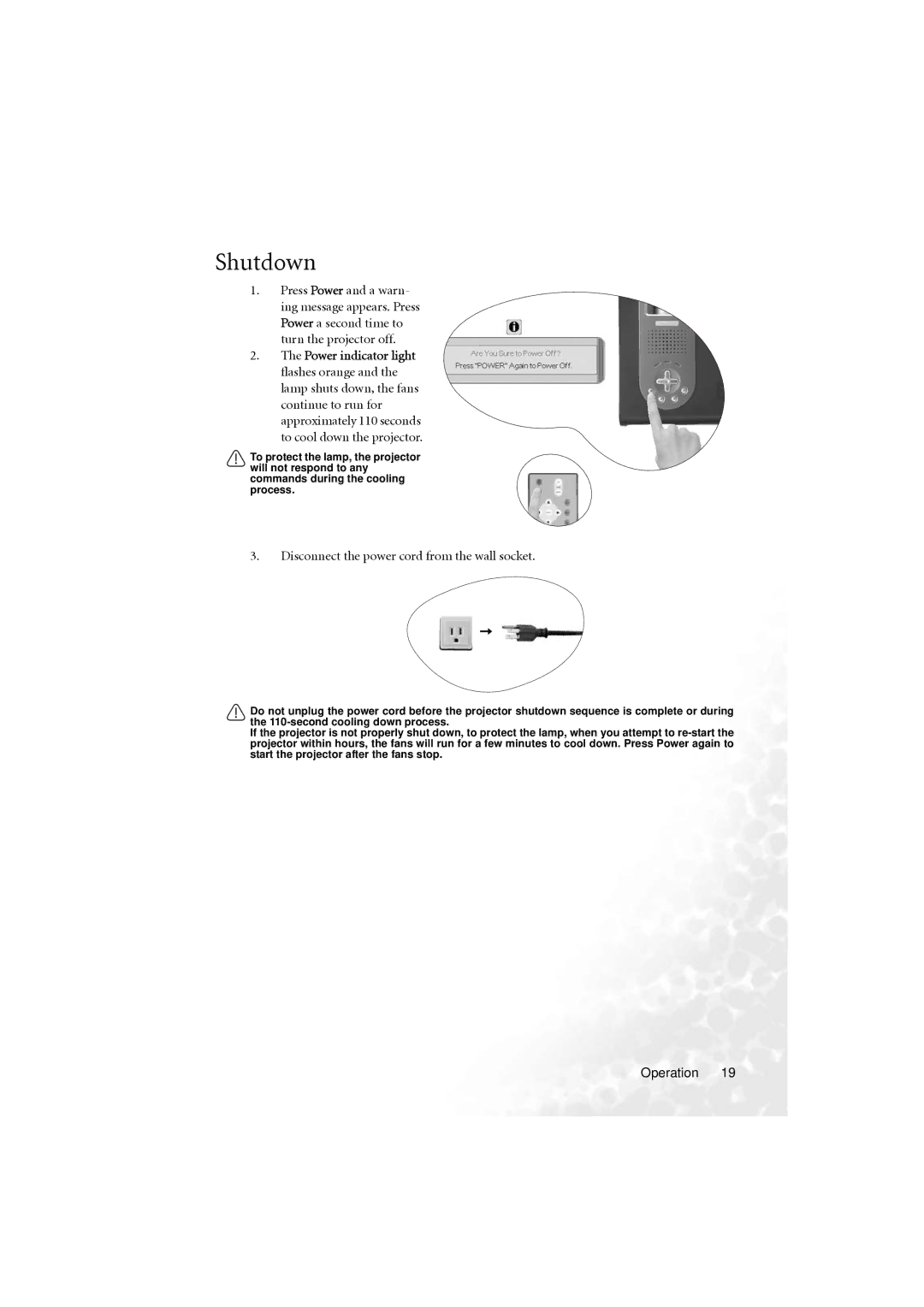 BenQ PB6210 user manual Shutdown, Disconnect the power cord from the wall socket 