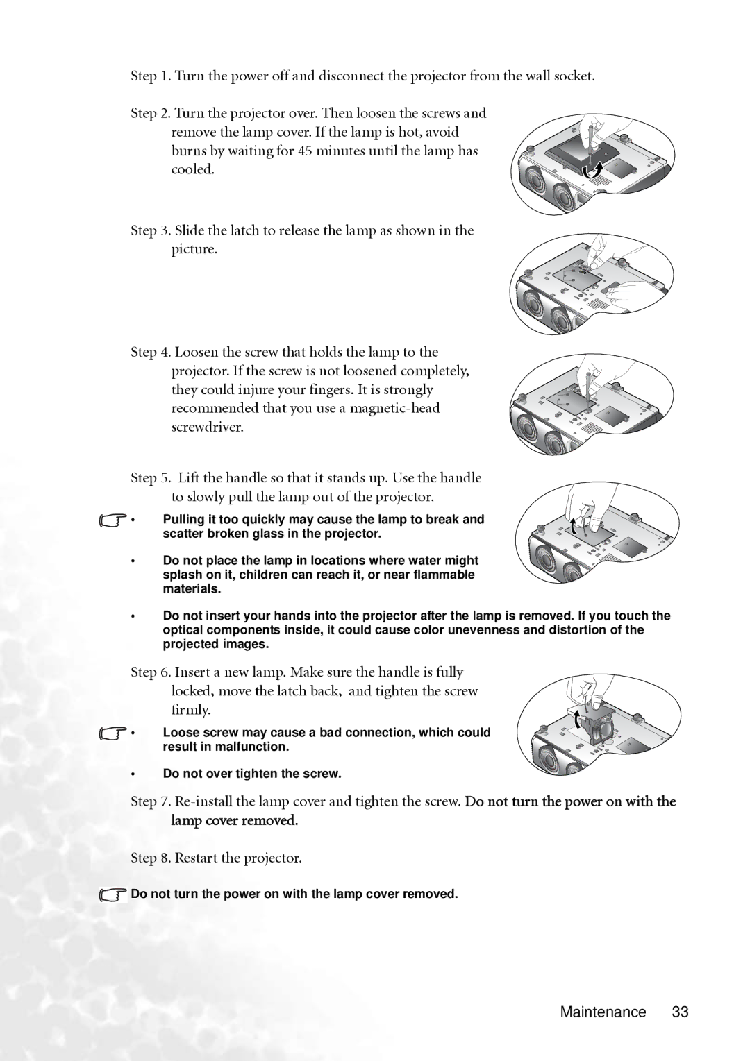 BenQ PB6240 user manual Do not turn the power on with the lamp cover removed 