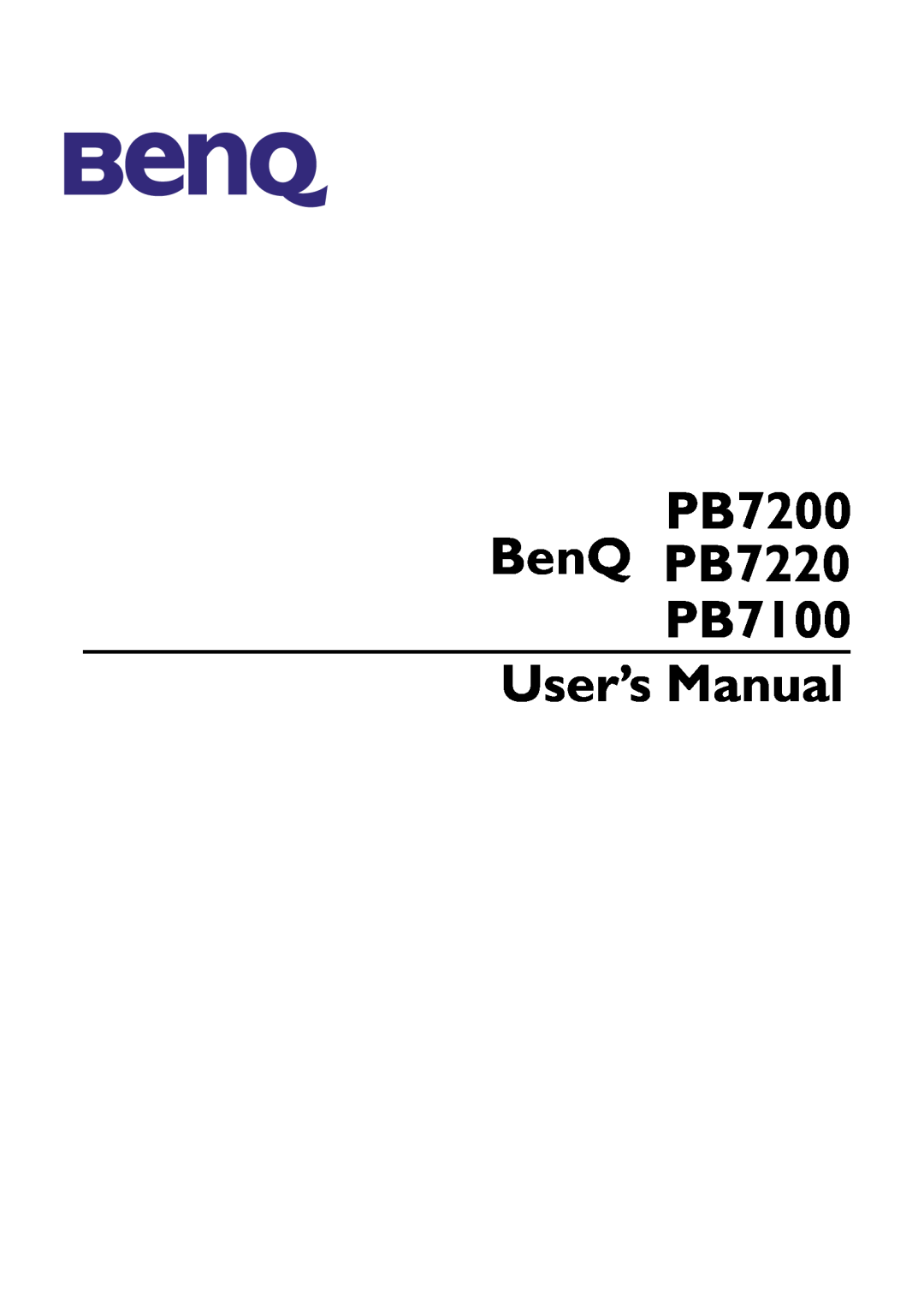 BenQ manual PB7200 BenQ PB7220 PB7100 User’s Manual 