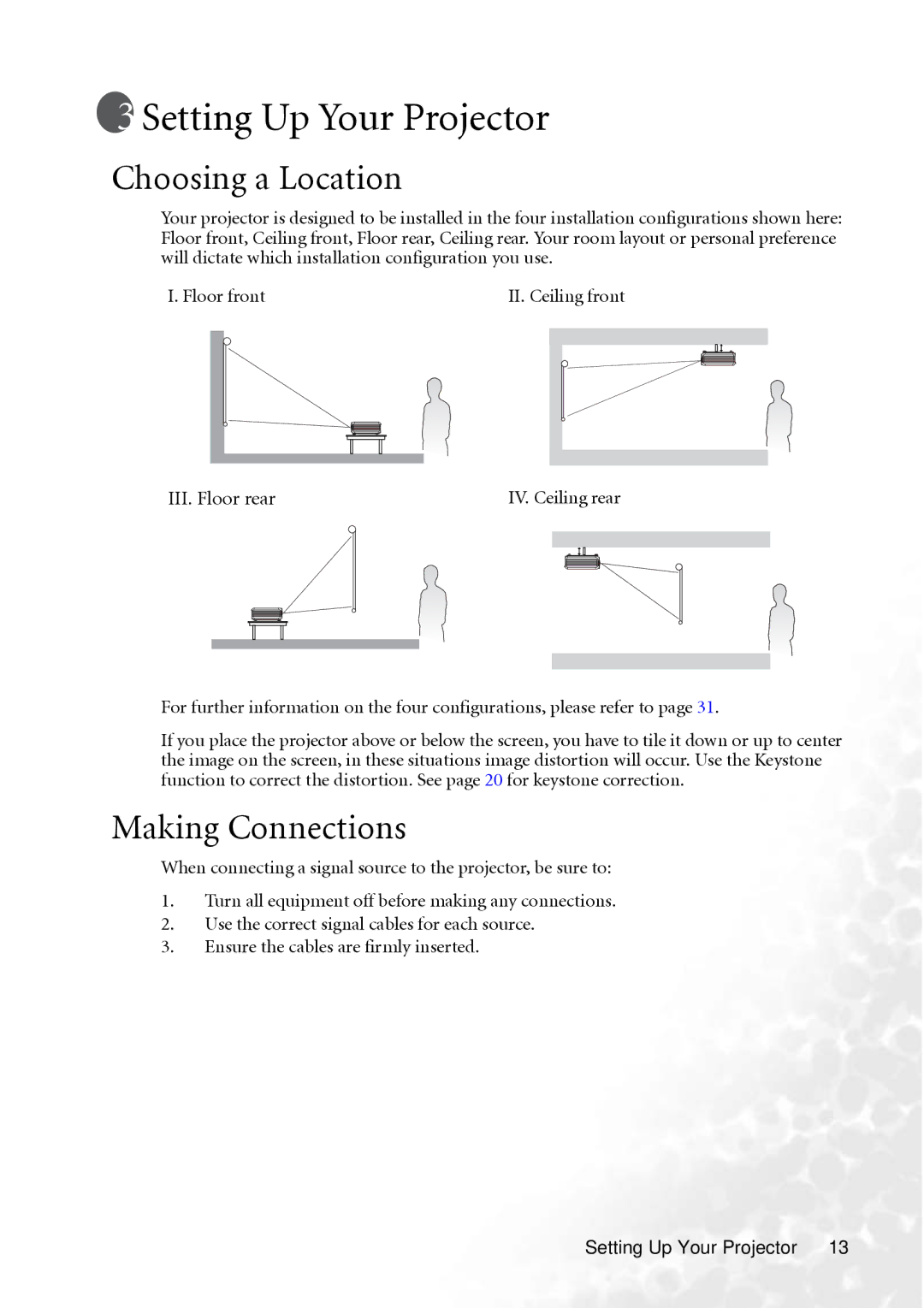 BenQ PB8250, PB8240 user manual Setting Up Your Projector, Choosing a Location, Making Connections, IV. Ceiling rear 